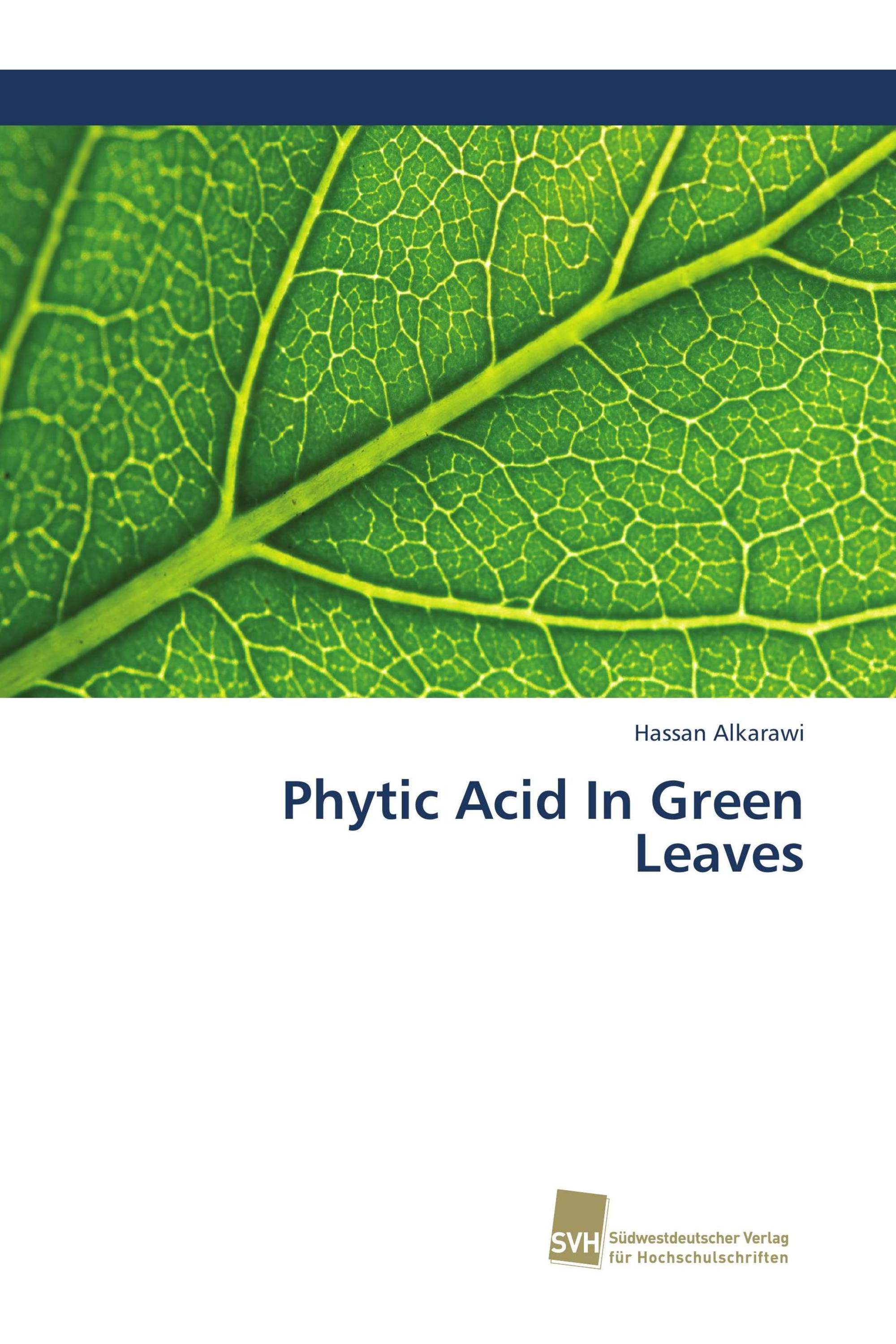 Phytic Acid In Green Leaves