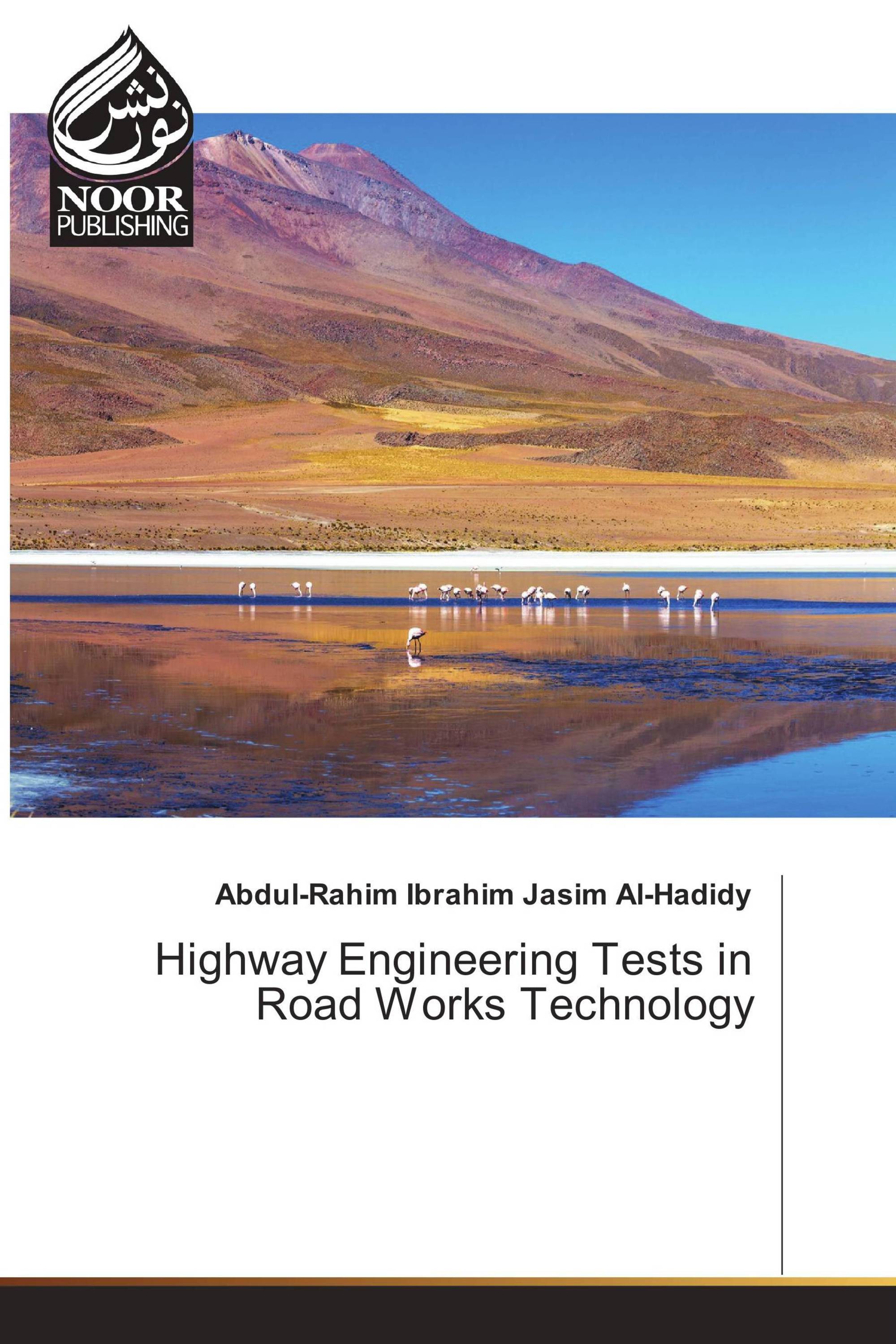 Highway Engineering Tests in Road Works Technology