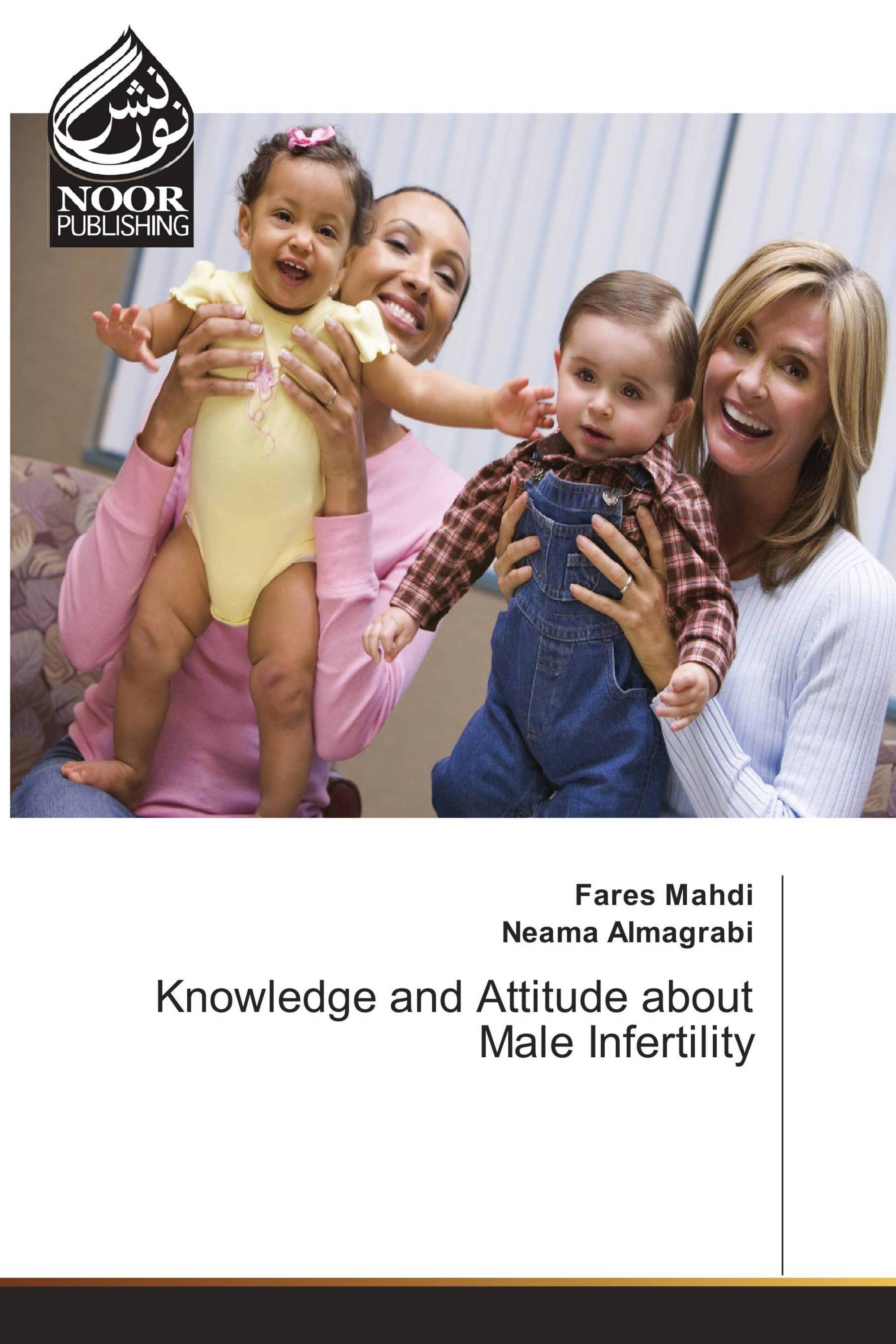 Knowledge and Attitude about Male Infertility