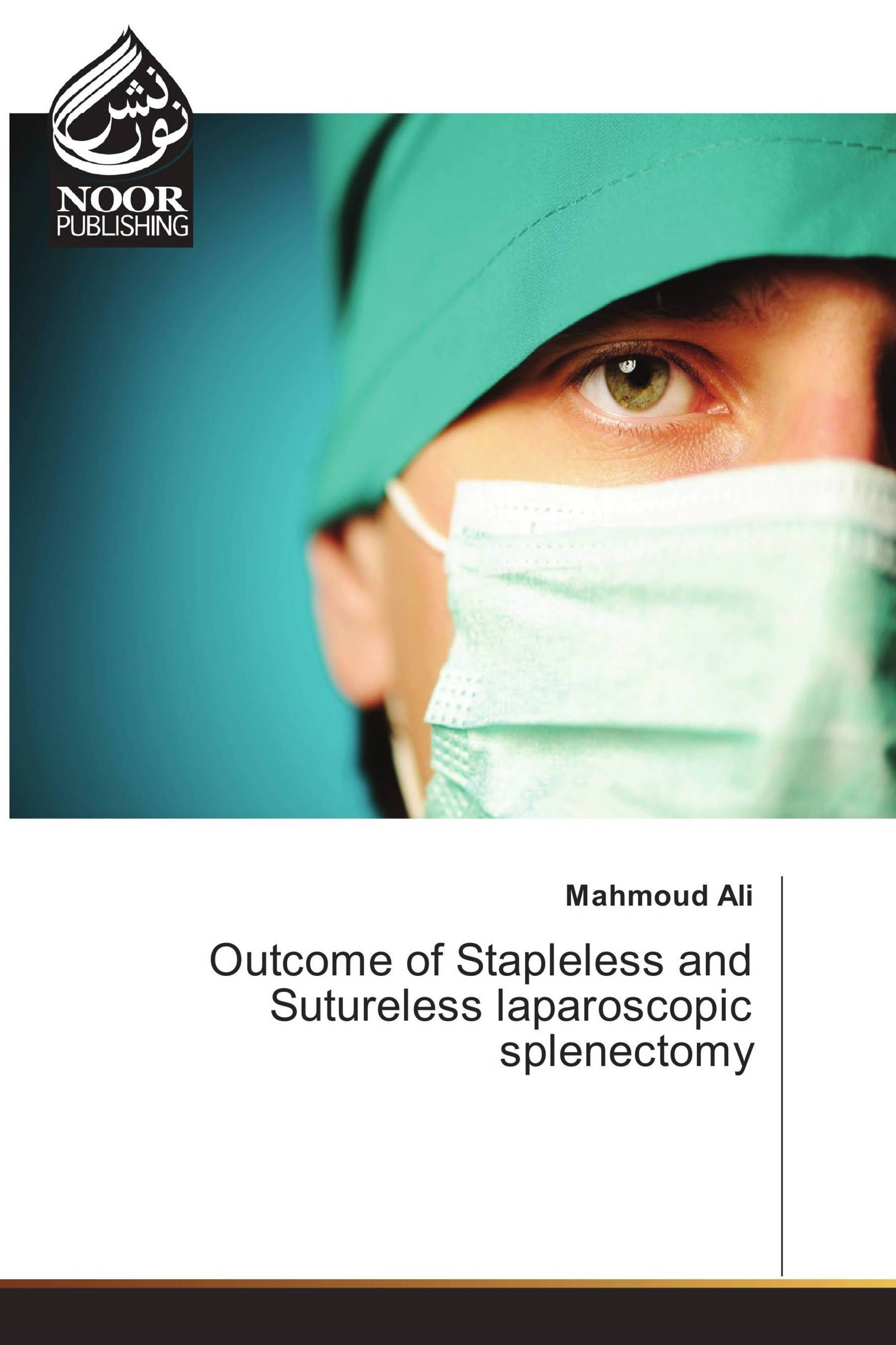 Outcome of Stapleless and Sutureless laparoscopic splenectomy