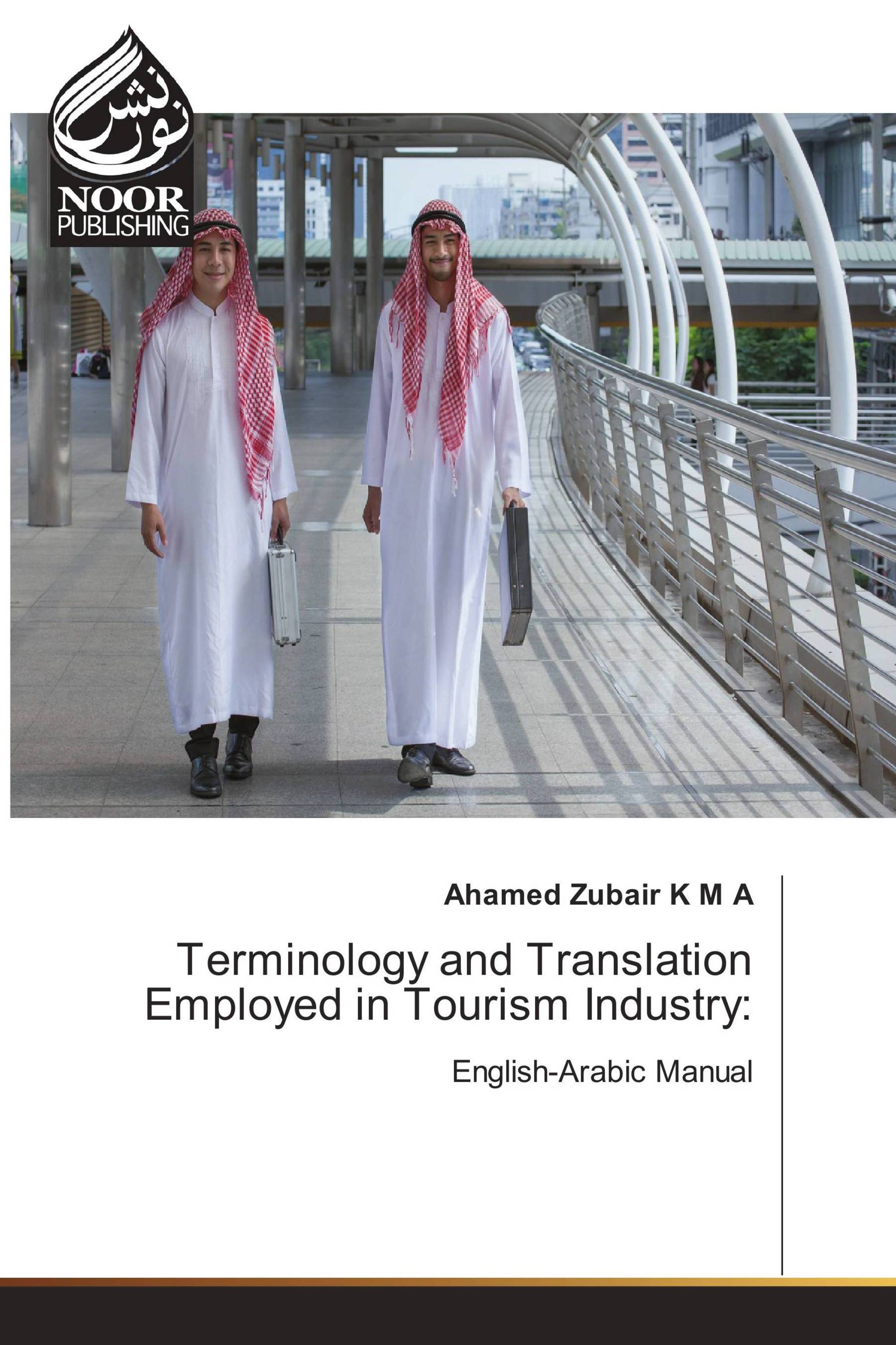 Terminology and Translation Employed in Tourism Industry: