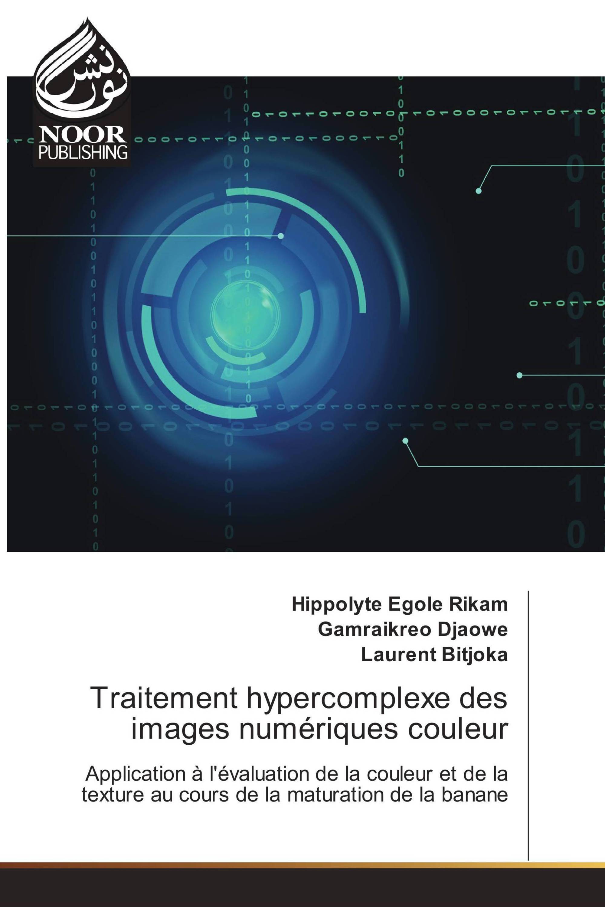 Traitement hypercomplexe des images numériques couleur