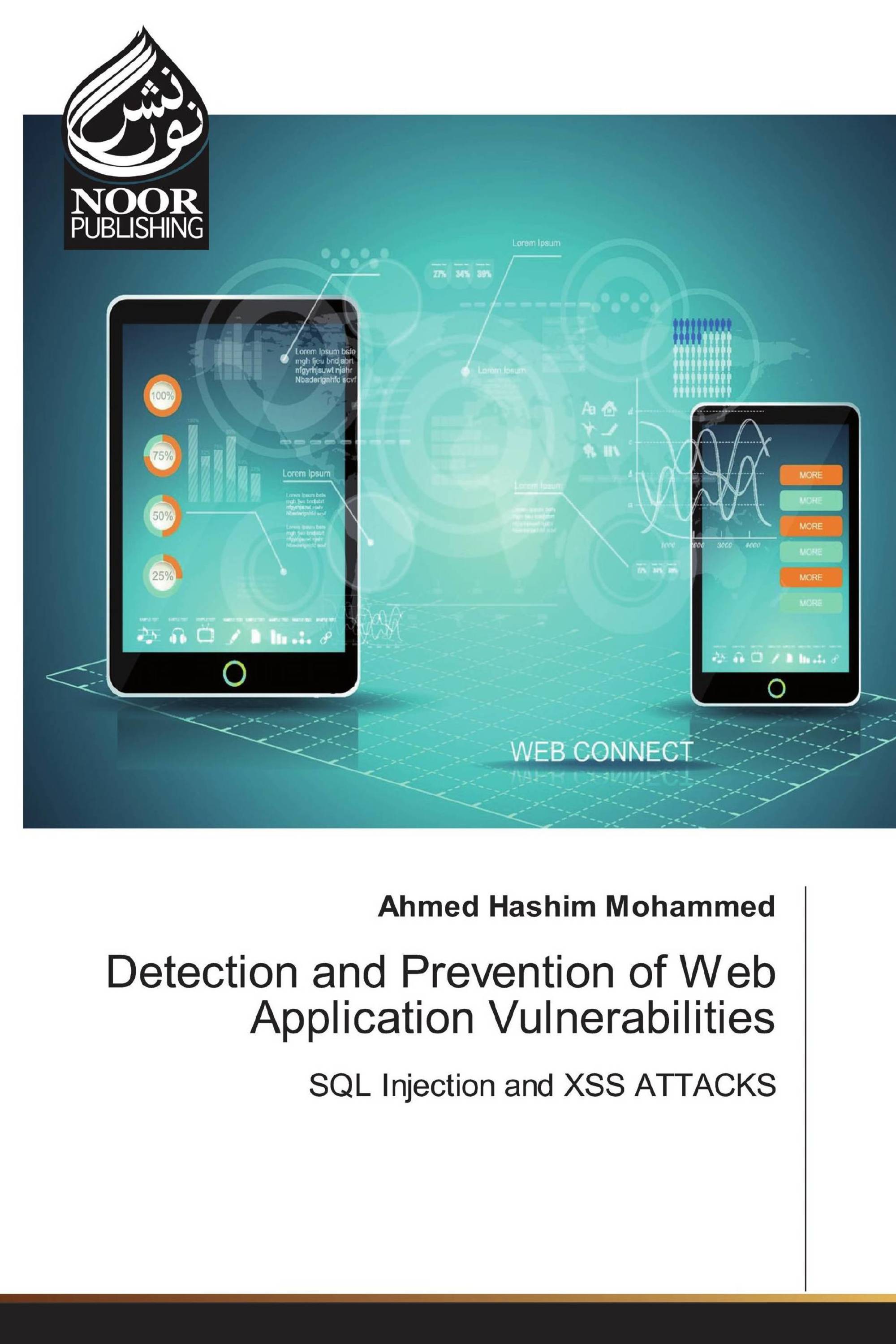 Detection and Prevention of Web Application Vulnerabilities