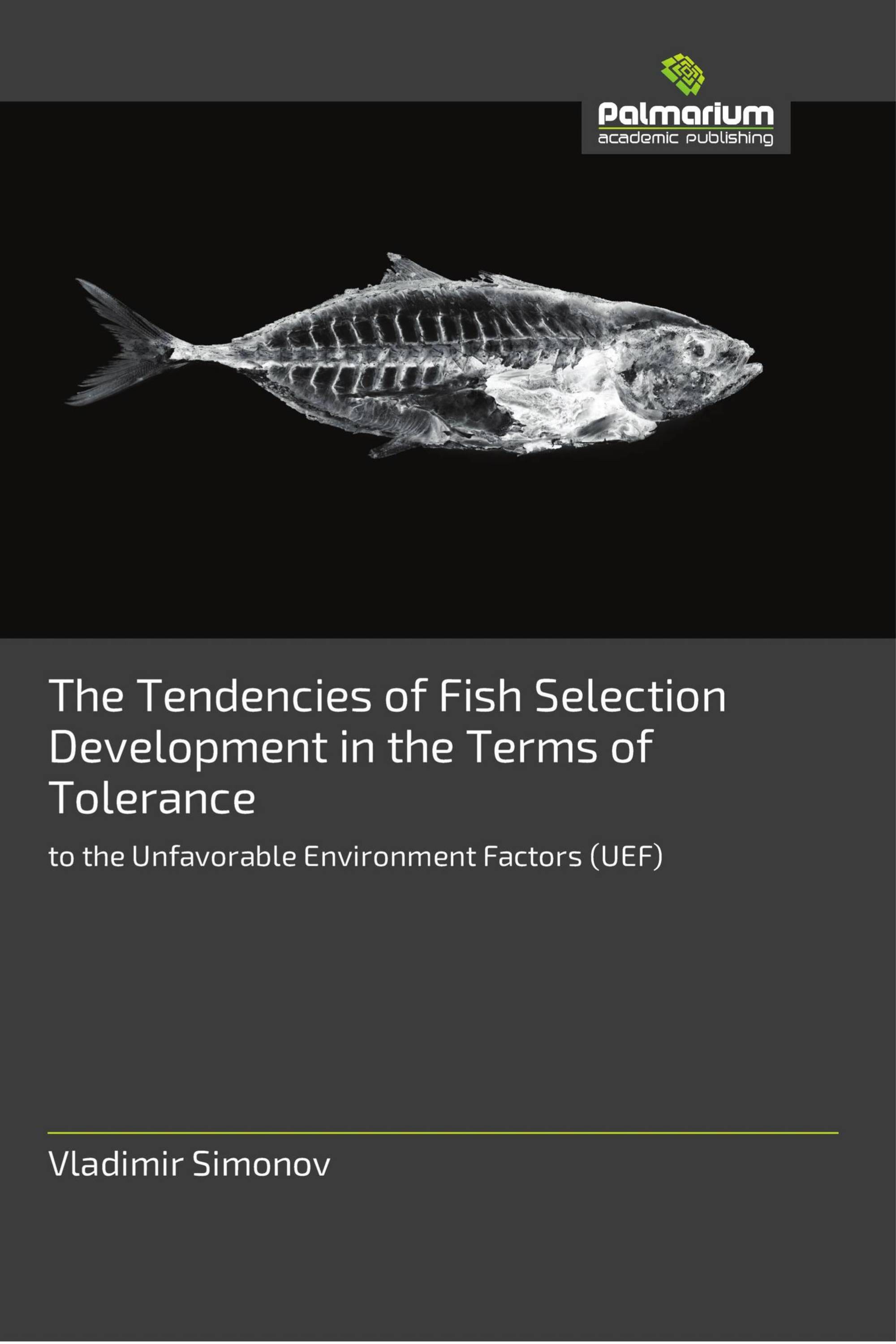 The Tendencies of Fish Selection Development in the Terms of Tolerance