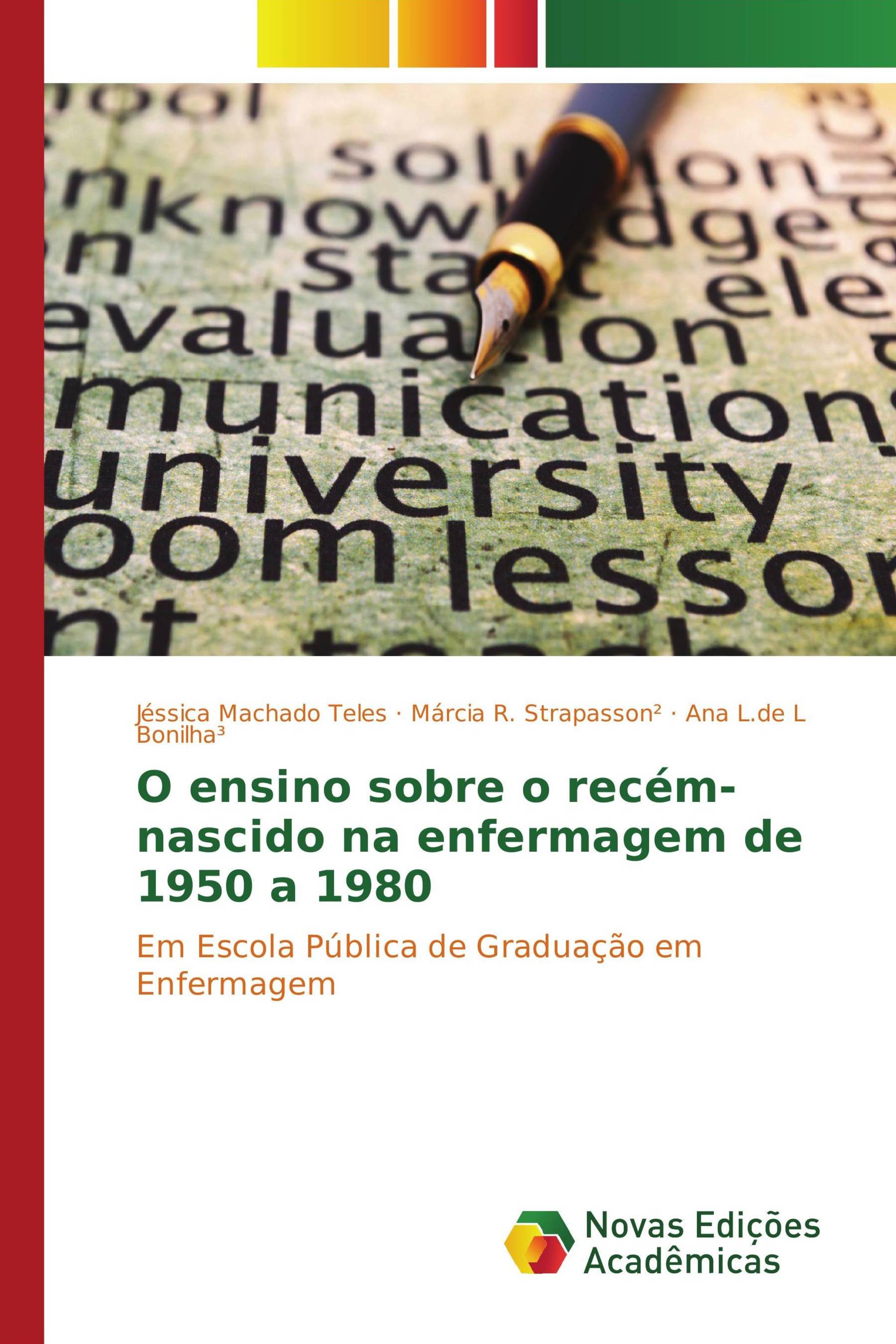 O ensino sobre o recém-nascido na enfermagem de 1950 a 1980