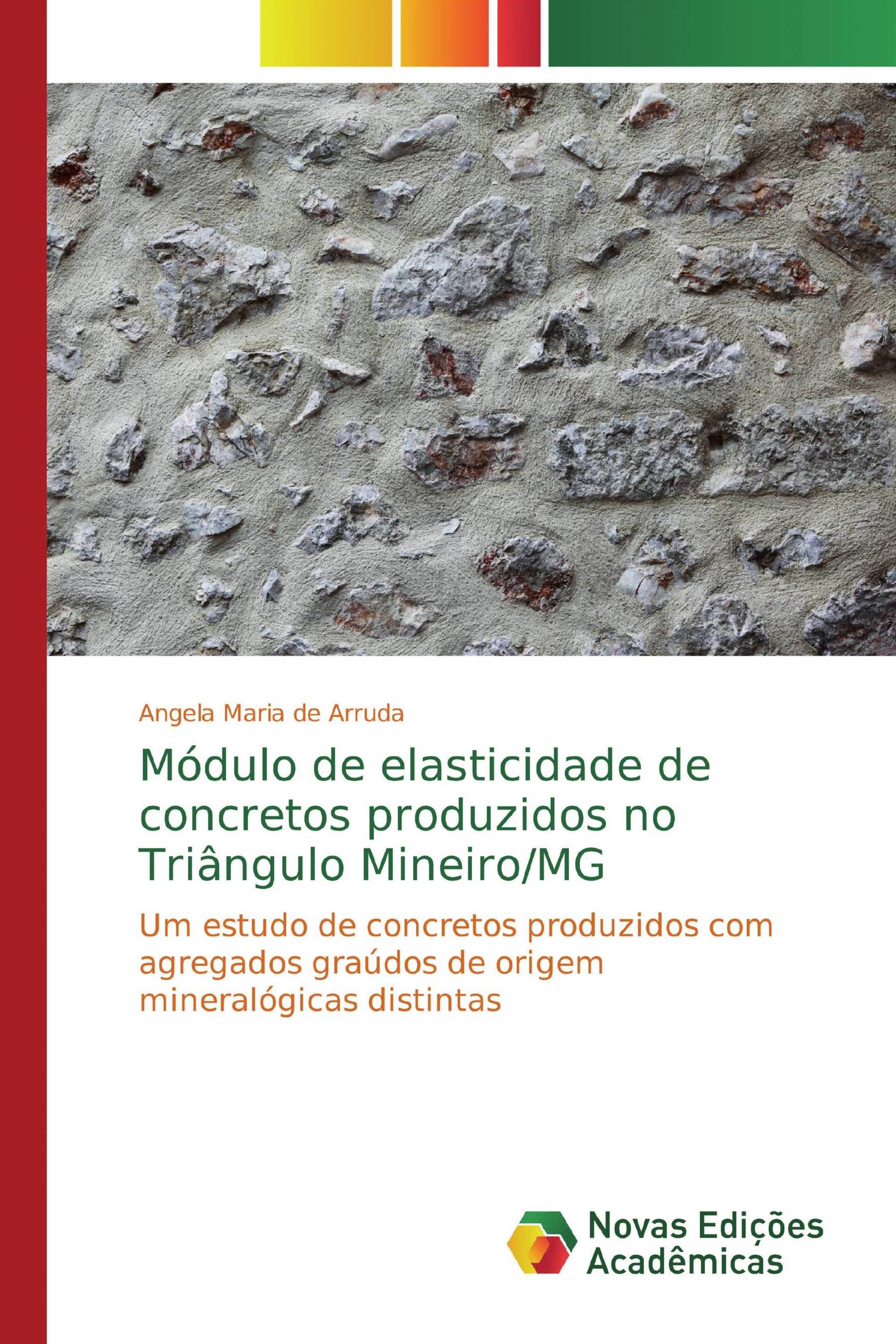 Módulo de elasticidade de concretos produzidos no Triângulo Mineiro/MG