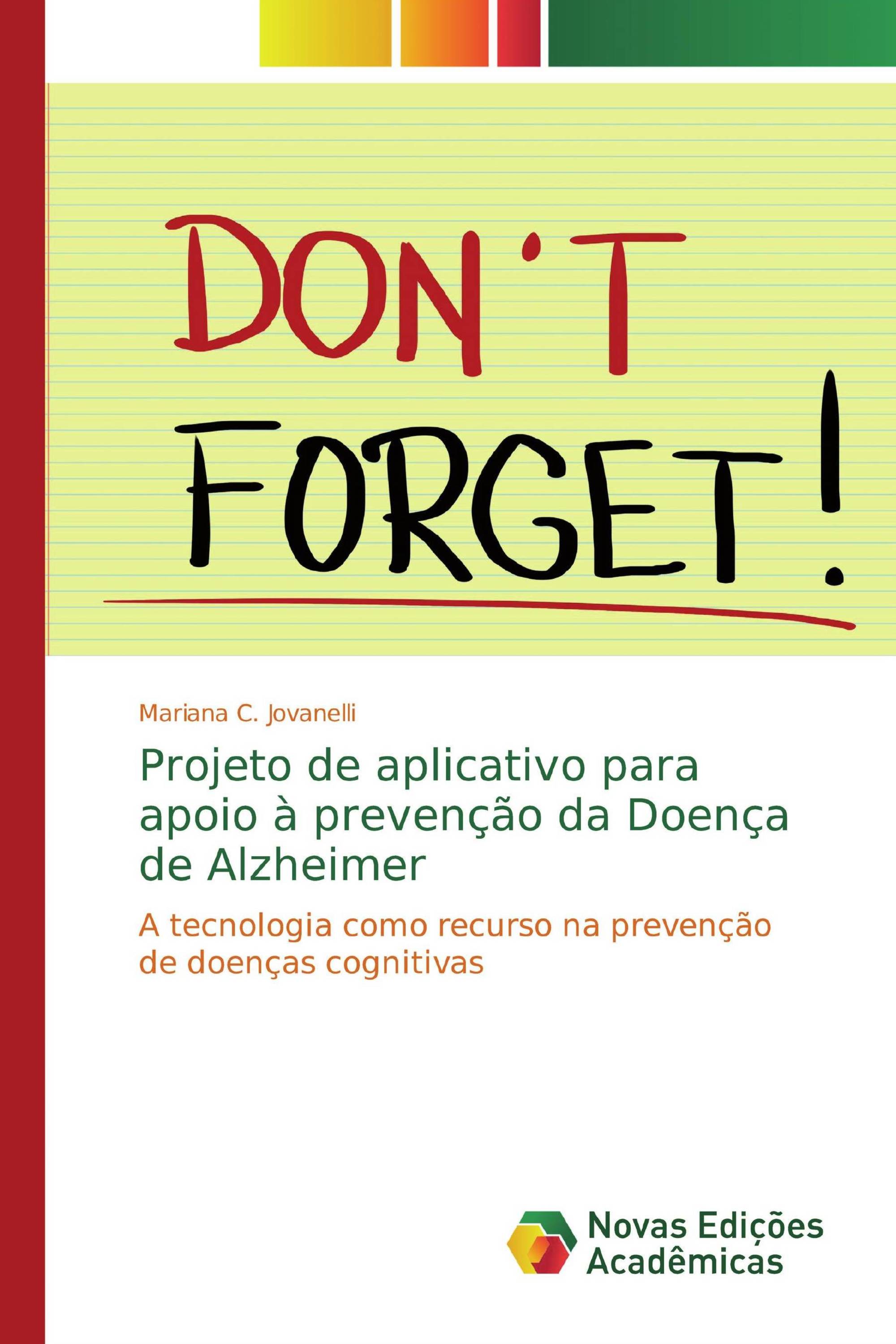 Projeto de aplicativo para apoio à prevenção da Doença de Alzheimer