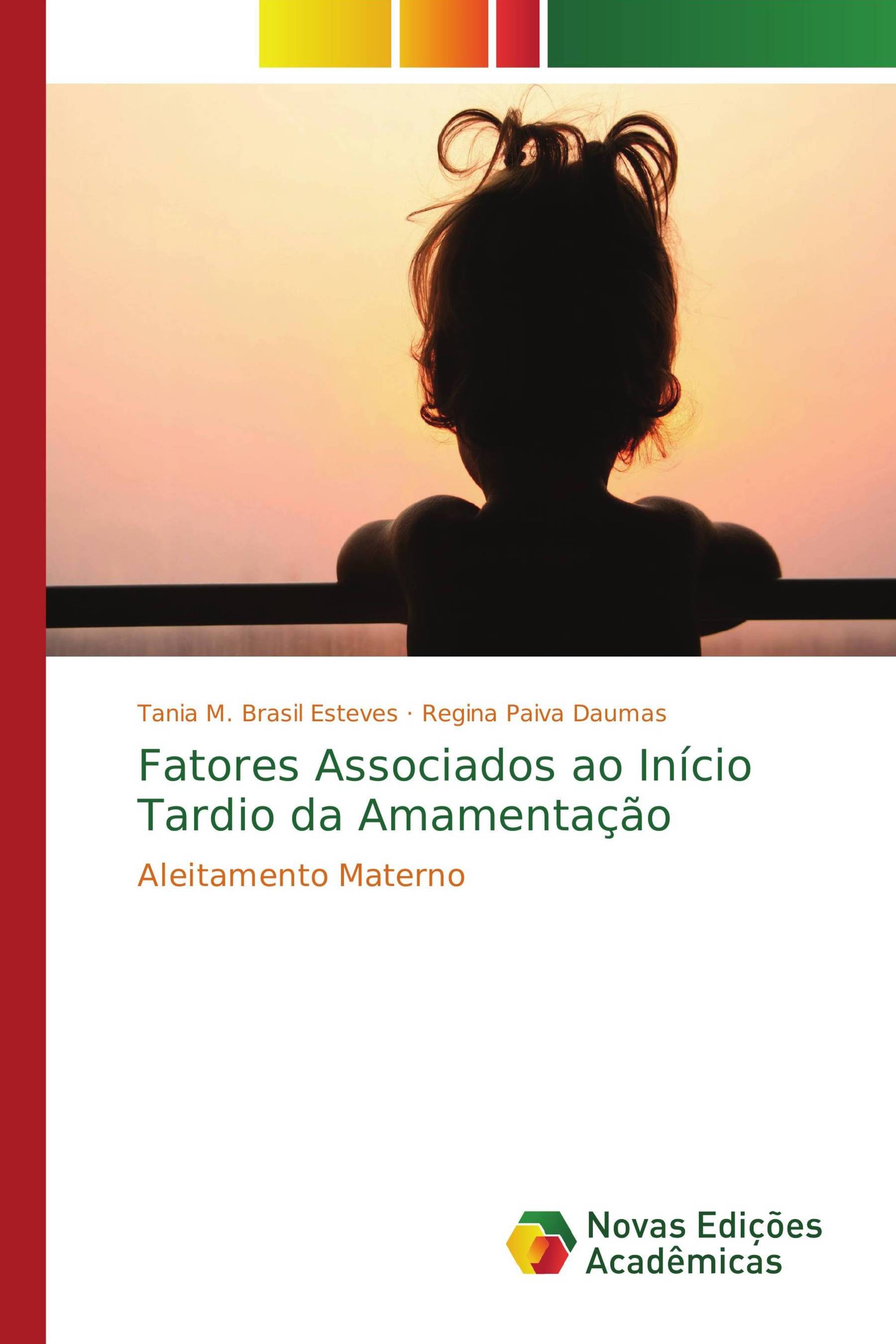 Fatores Associados ao Início Tardio da Amamentação