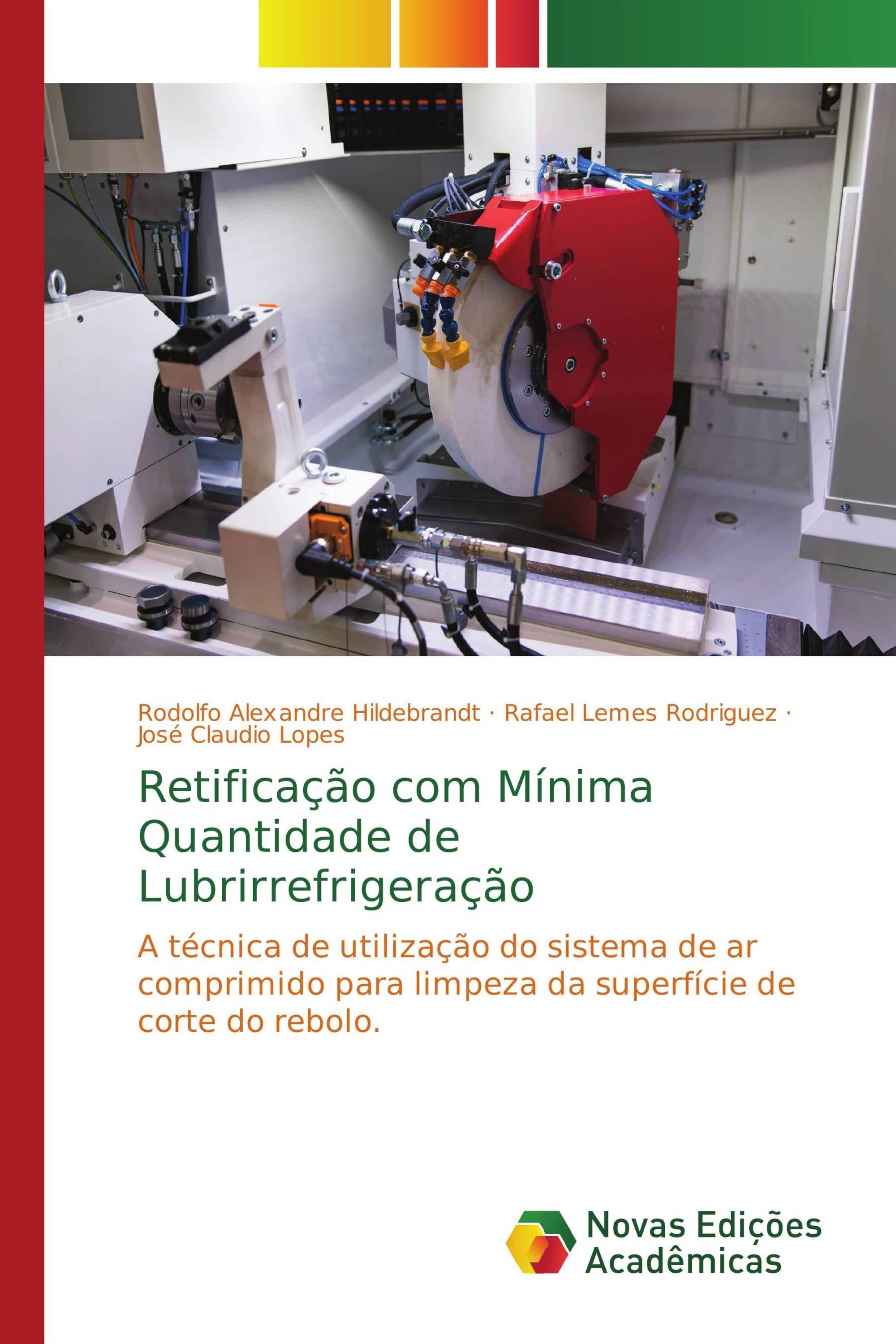 Retificação com Mínima Quantidade de Lubrirrefrigeração