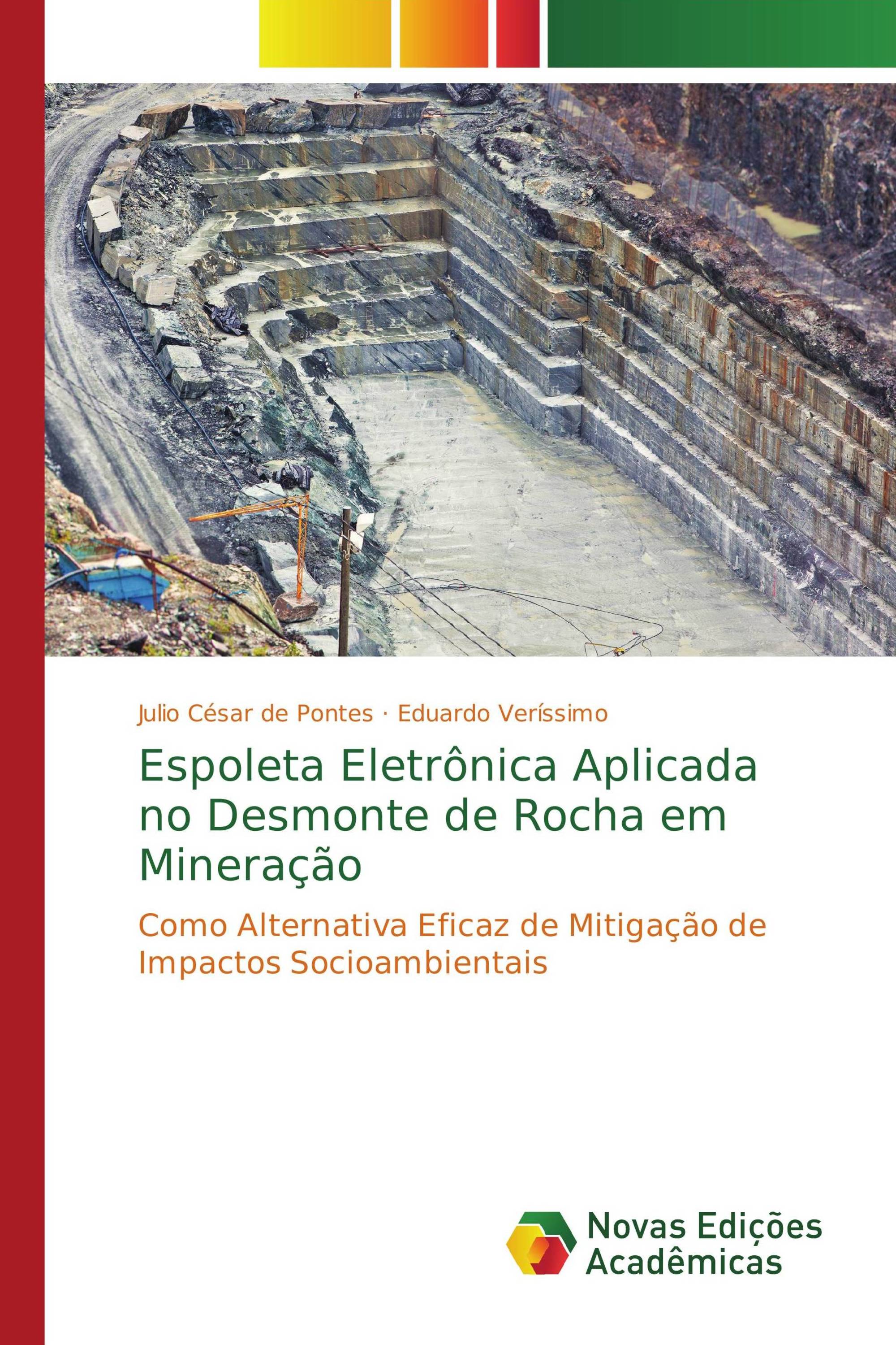 Espoleta Eletrônica Aplicada no Desmonte de Rocha em Mineração