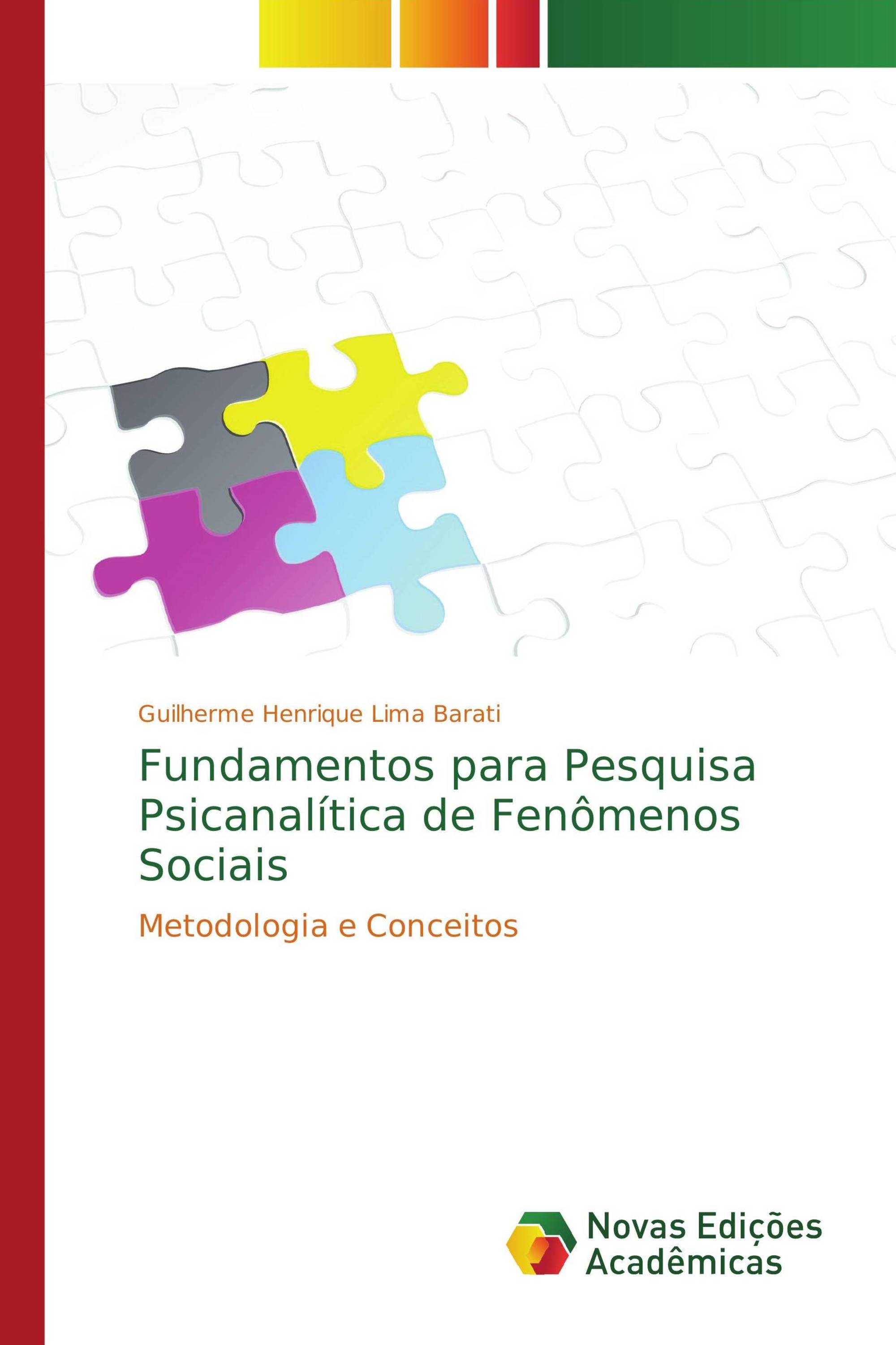 Fundamentos para Pesquisa Psicanalítica de Fenômenos Sociais