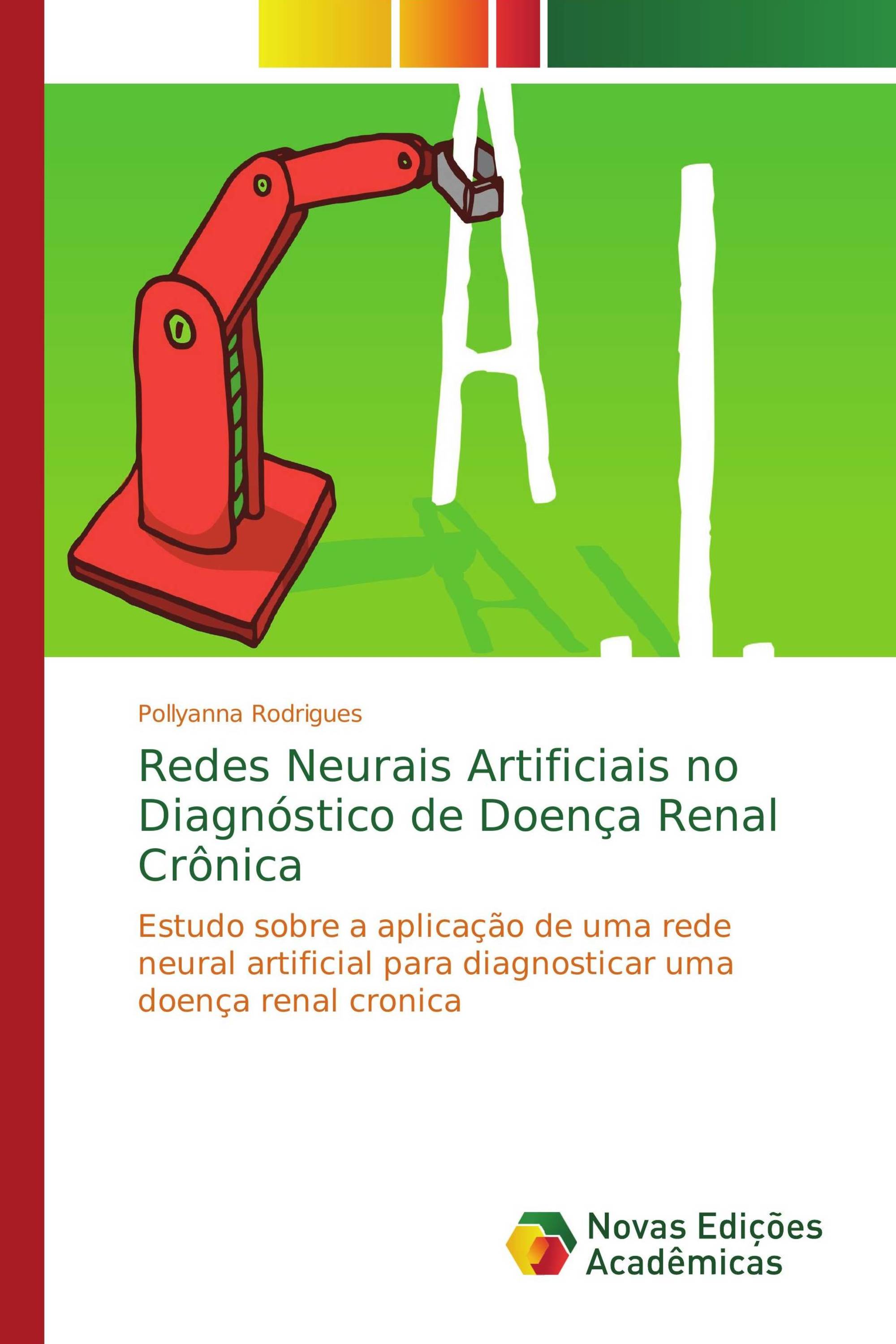 Redes Neurais Artificiais no Diagnóstico de Doença Renal Crônica