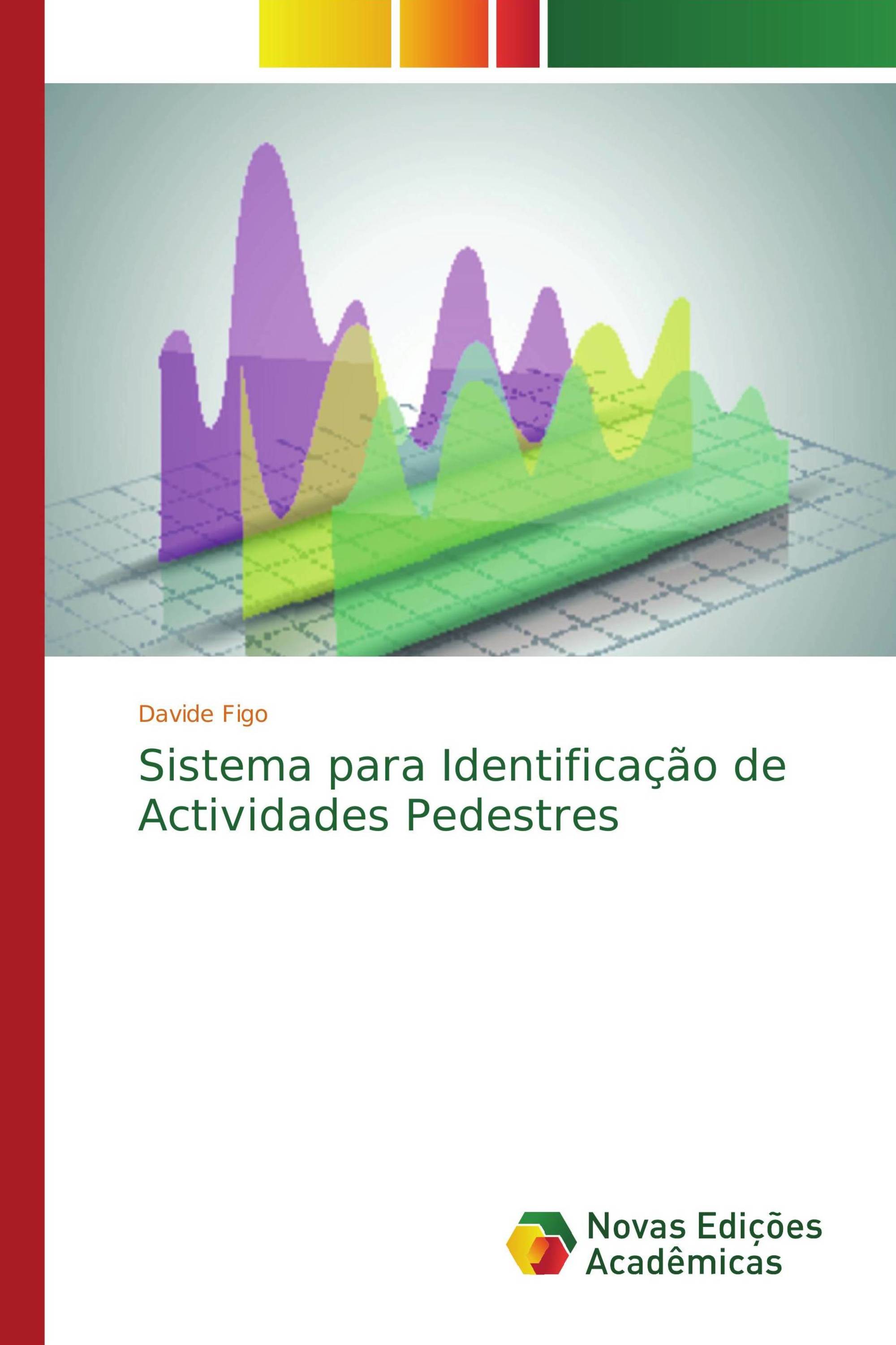 Sistema para Identificação de Actividades Pedestres