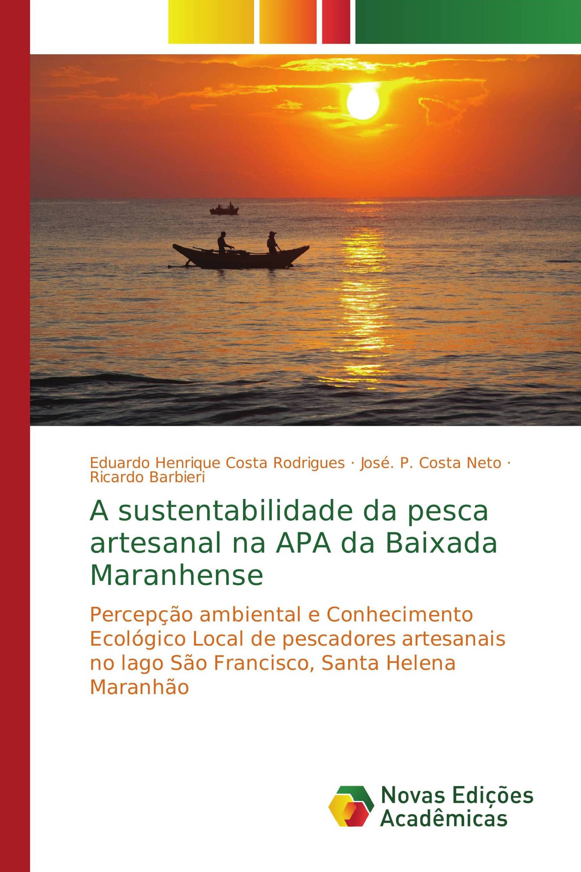 A sustentabilidade da pesca artesanal na APA da Baixada Maranhense