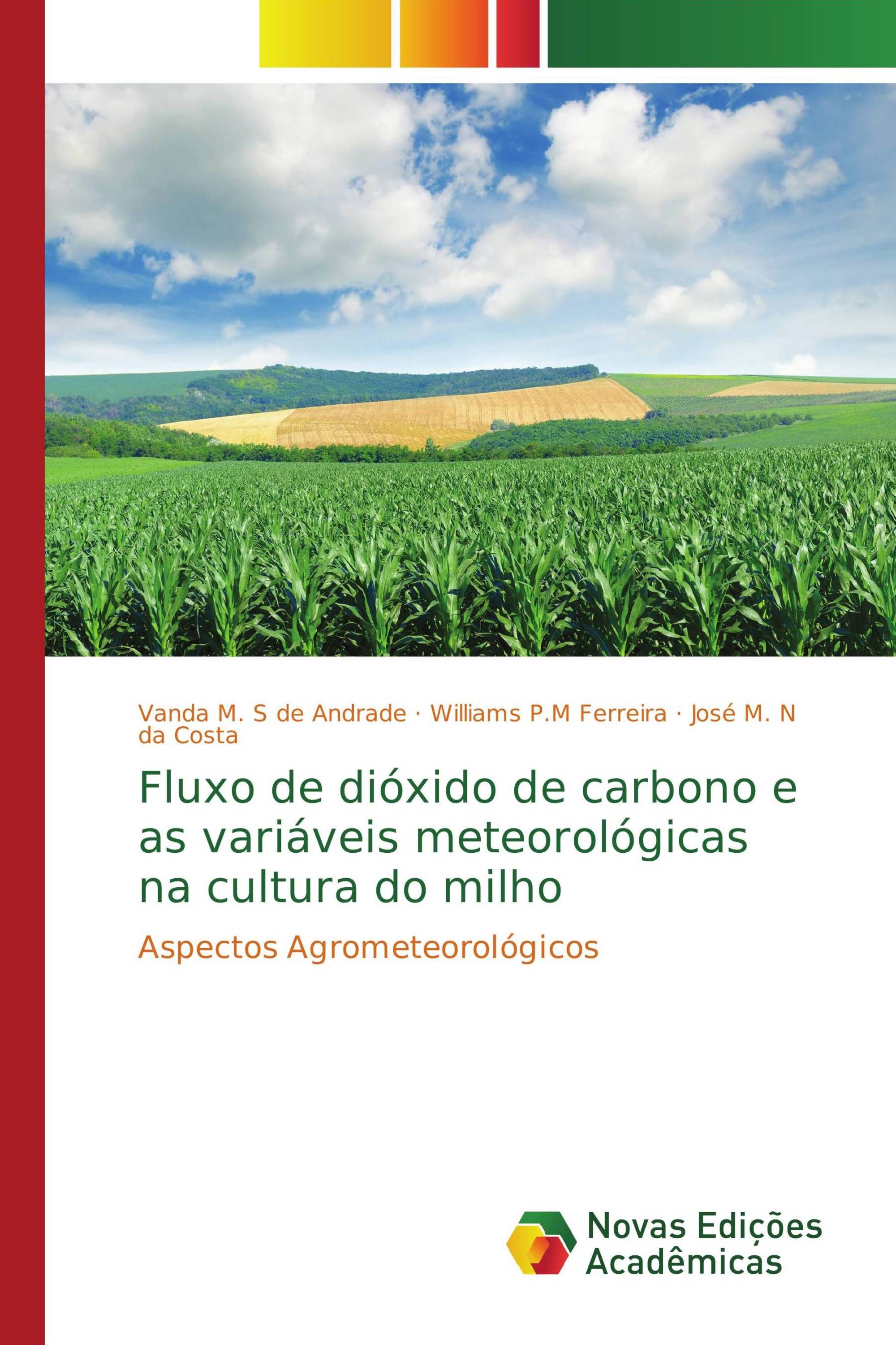 Fluxo de dióxido de carbono e as variáveis meteorológicas na cultura do milho