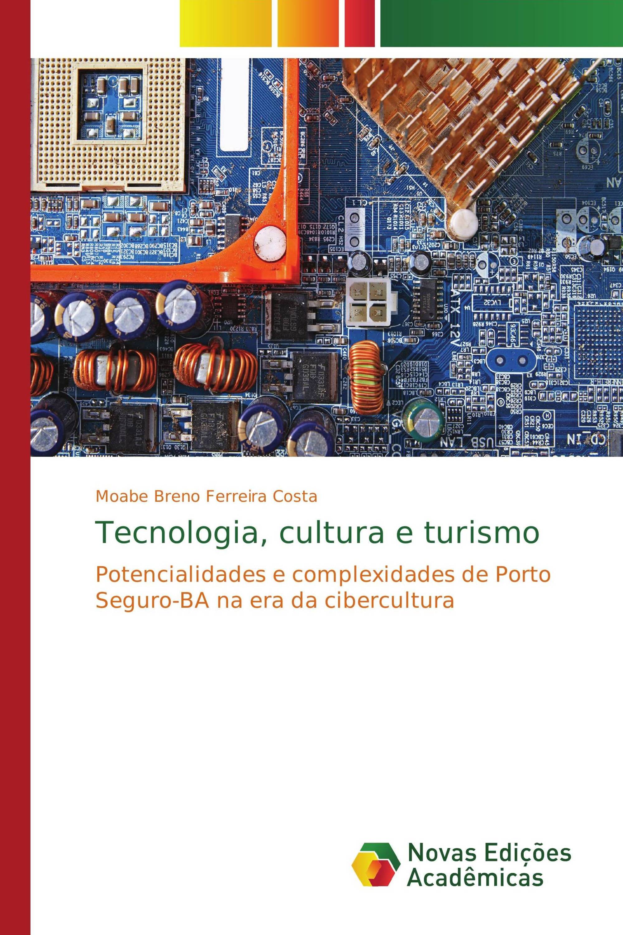 Tecnologia, cultura e turismo