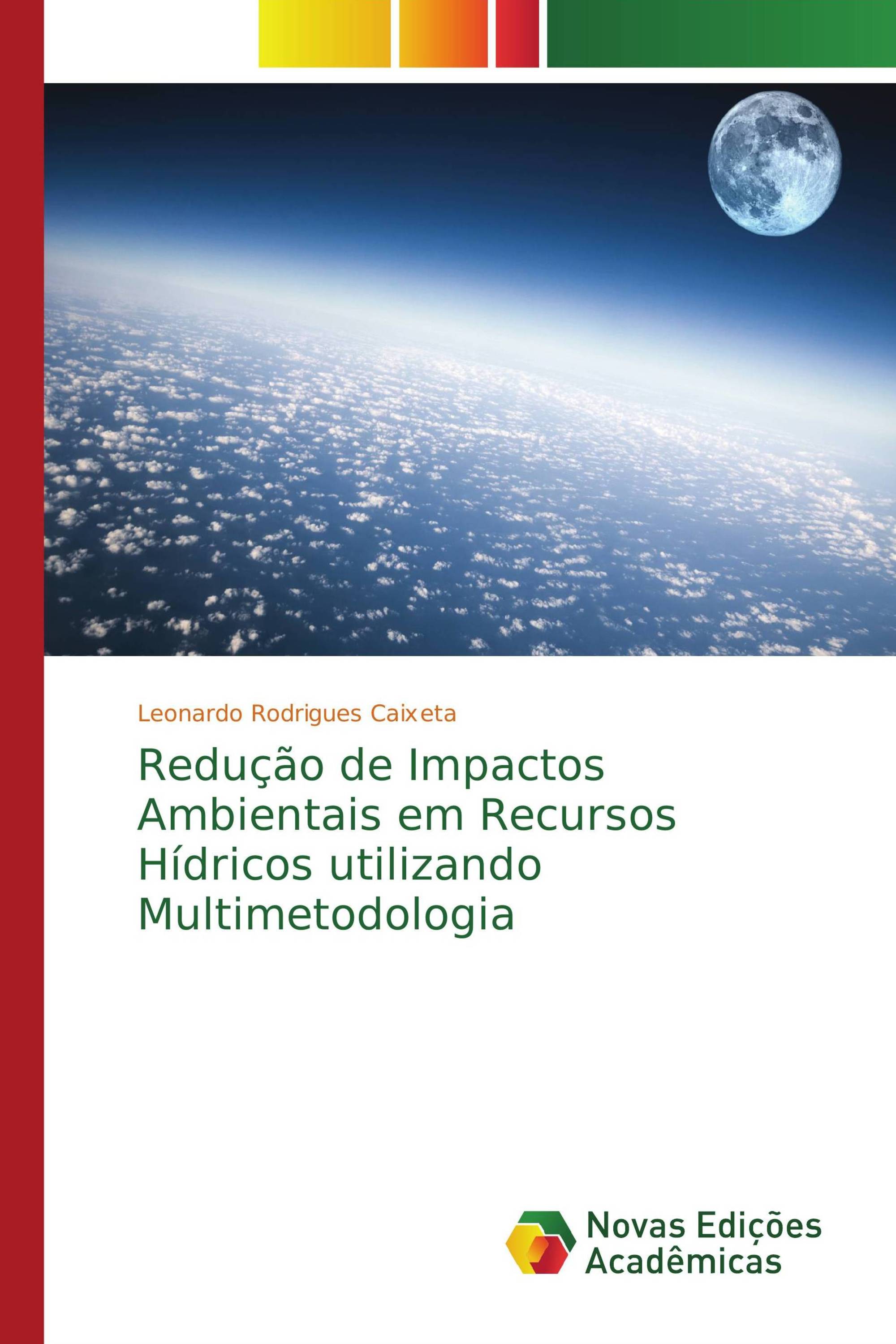 Redução de Impactos Ambientais em Recursos Hídricos utilizando Multimetodologia