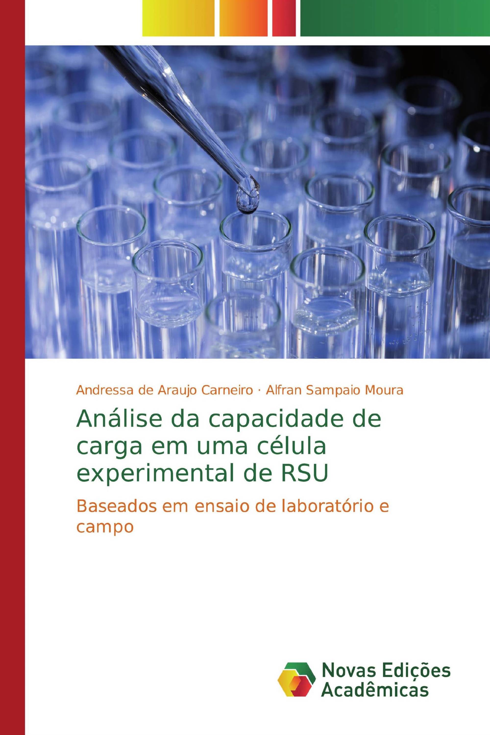 Análise da capacidade de carga em uma célula experimental de RSU