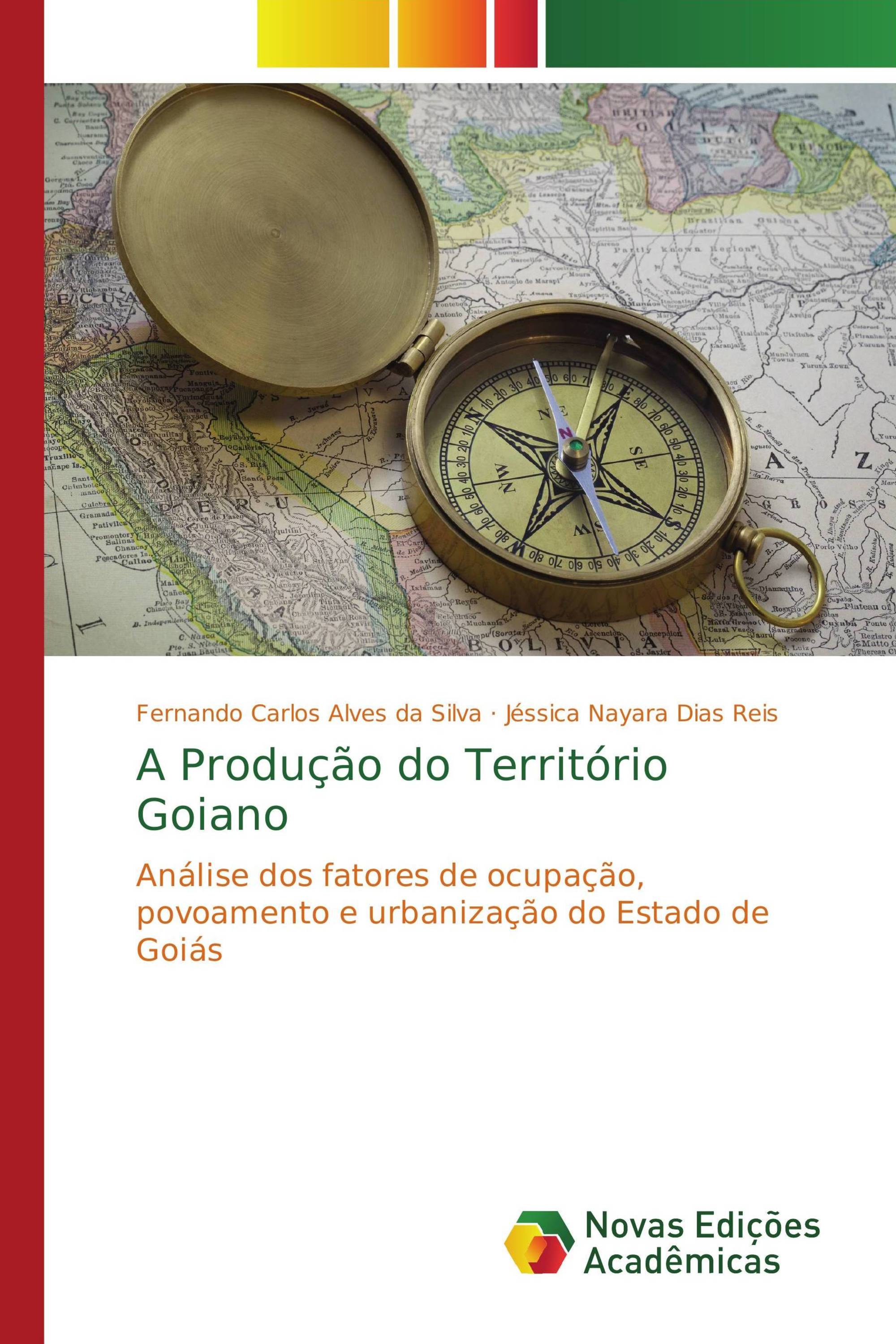 A Produção do Território Goiano