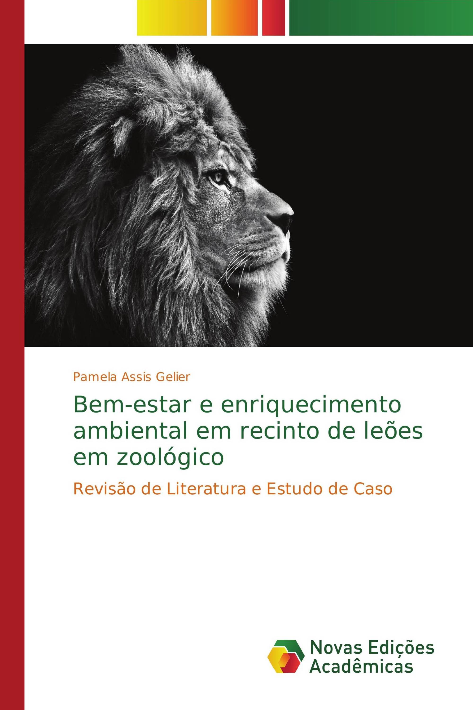 Bem-estar e enriquecimento ambiental em recinto de leões em zoológico