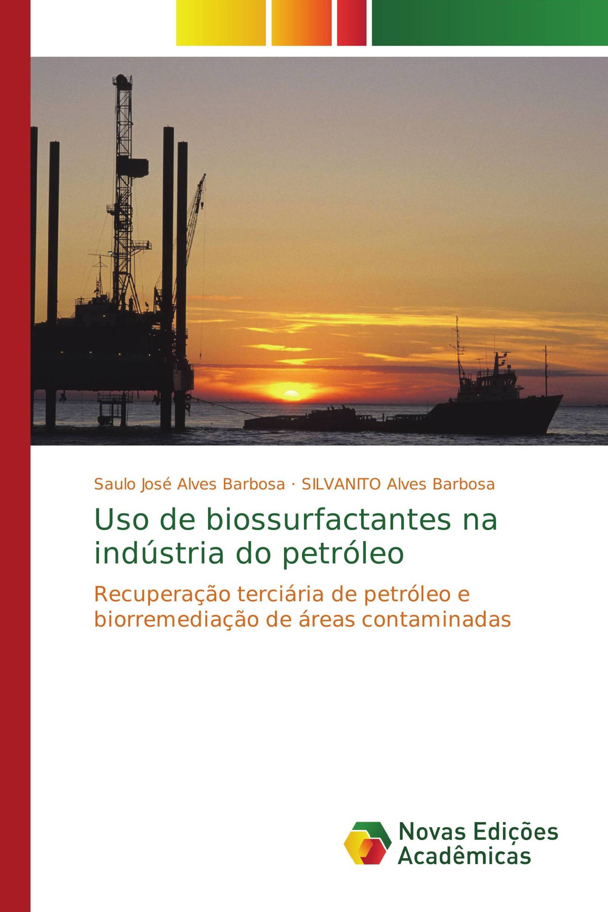 Uso de biossurfactantes na indústria do petróleo