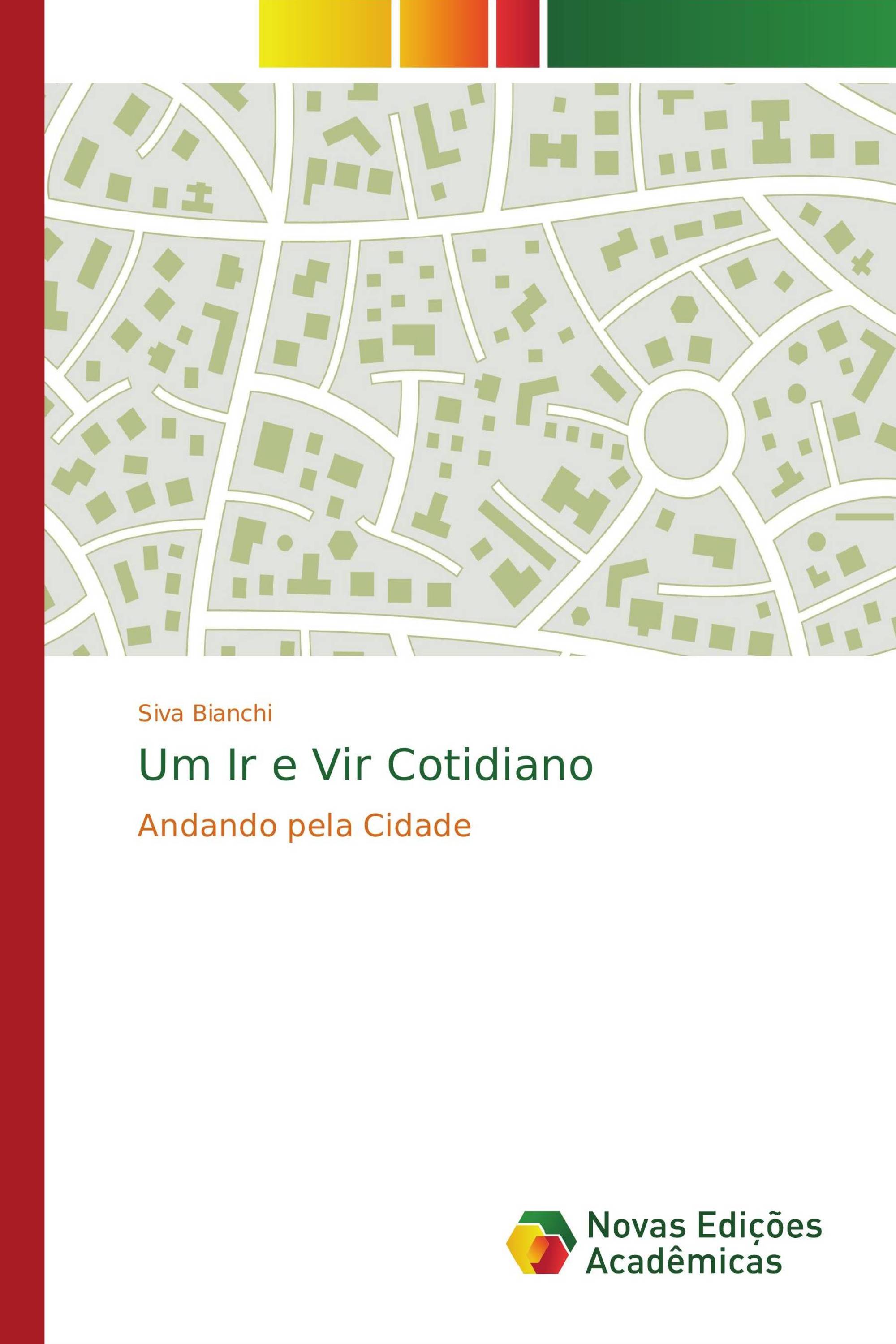 Um Ir e Vir Cotidiano