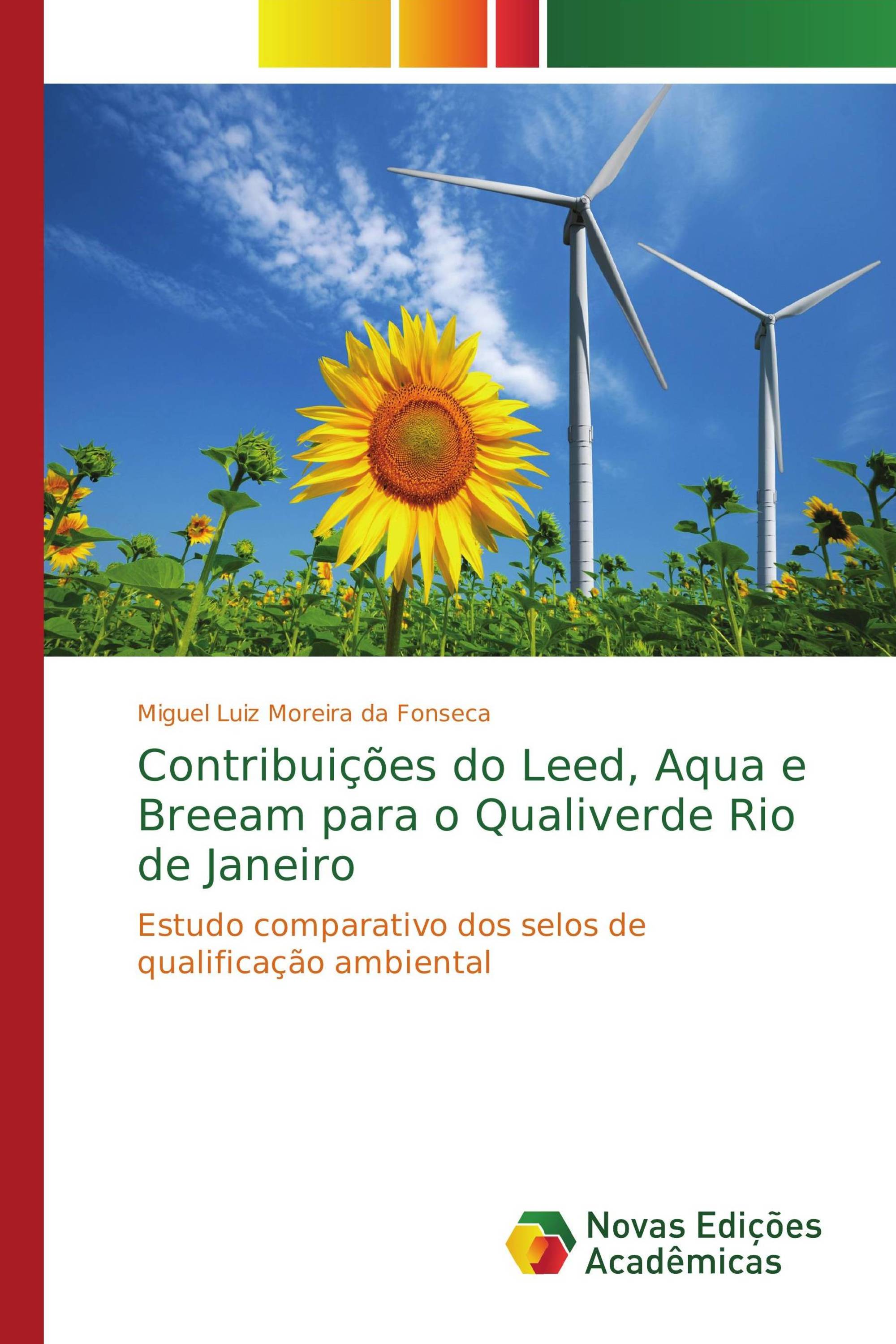 Contribuições do Leed, Aqua e Breeam para o Qualiverde Rio de Janeiro