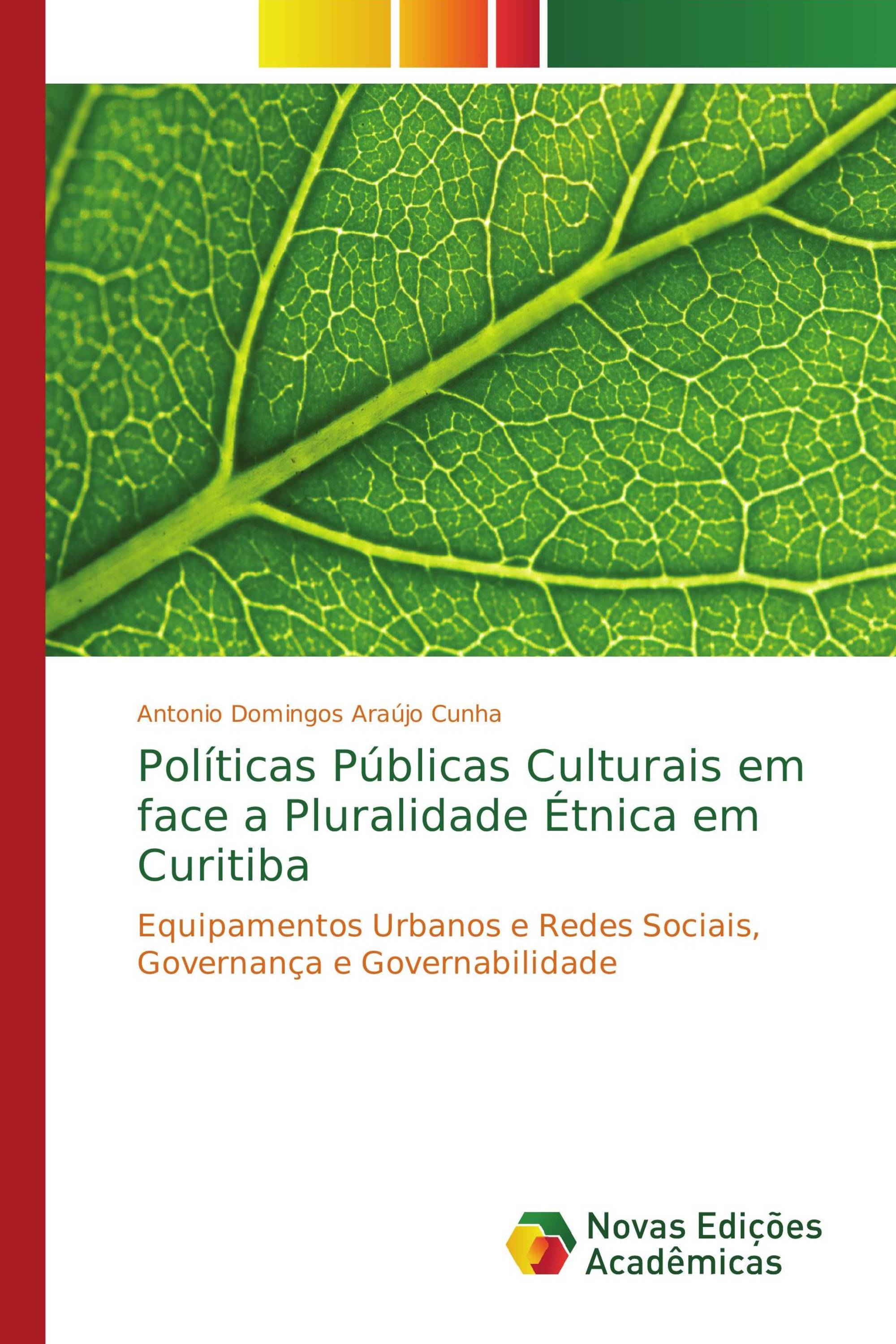 Políticas Públicas Culturais em face a Pluralidade Étnica em Curitiba