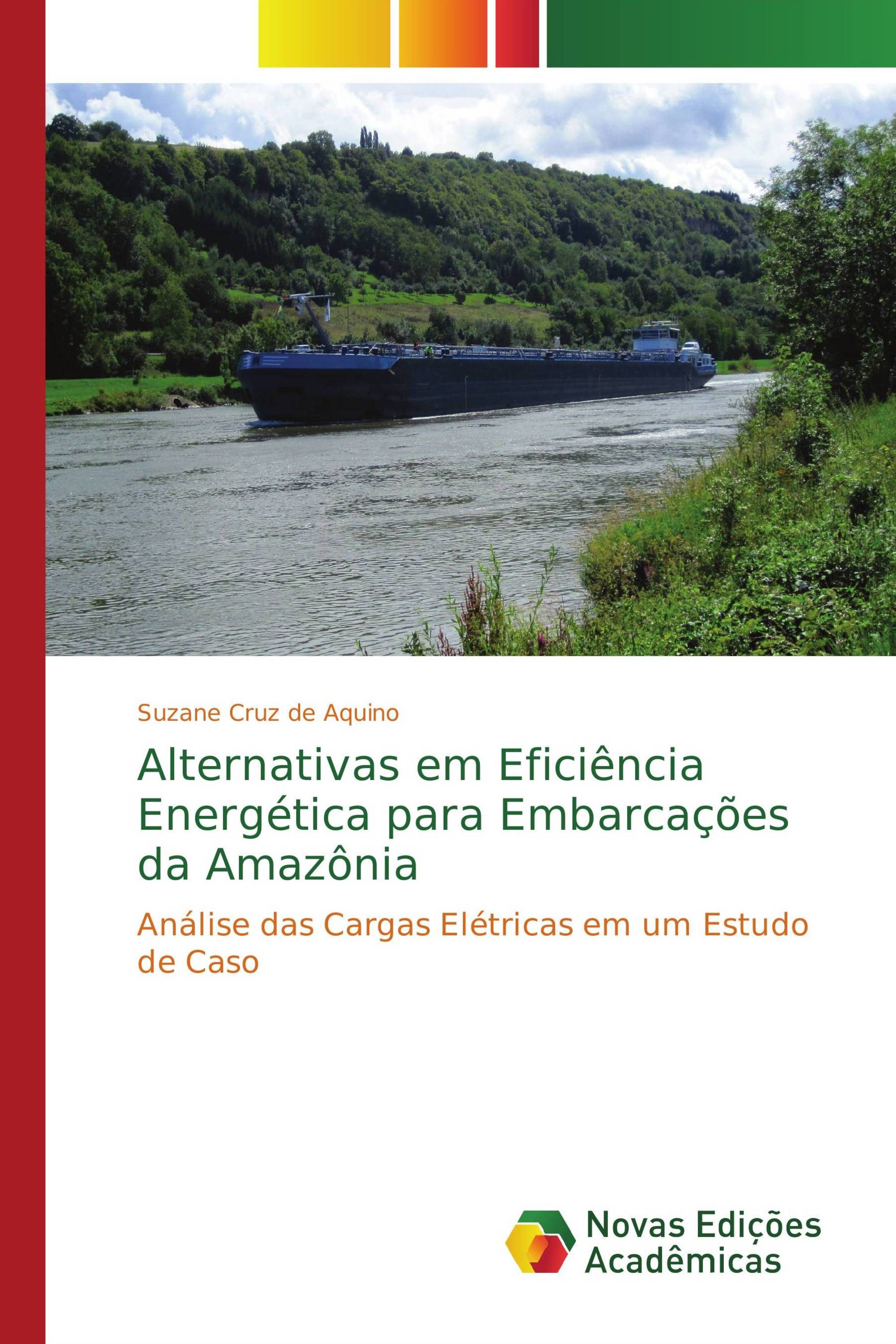 Alternativas em Eficiência Energética para Embarcações da Amazônia