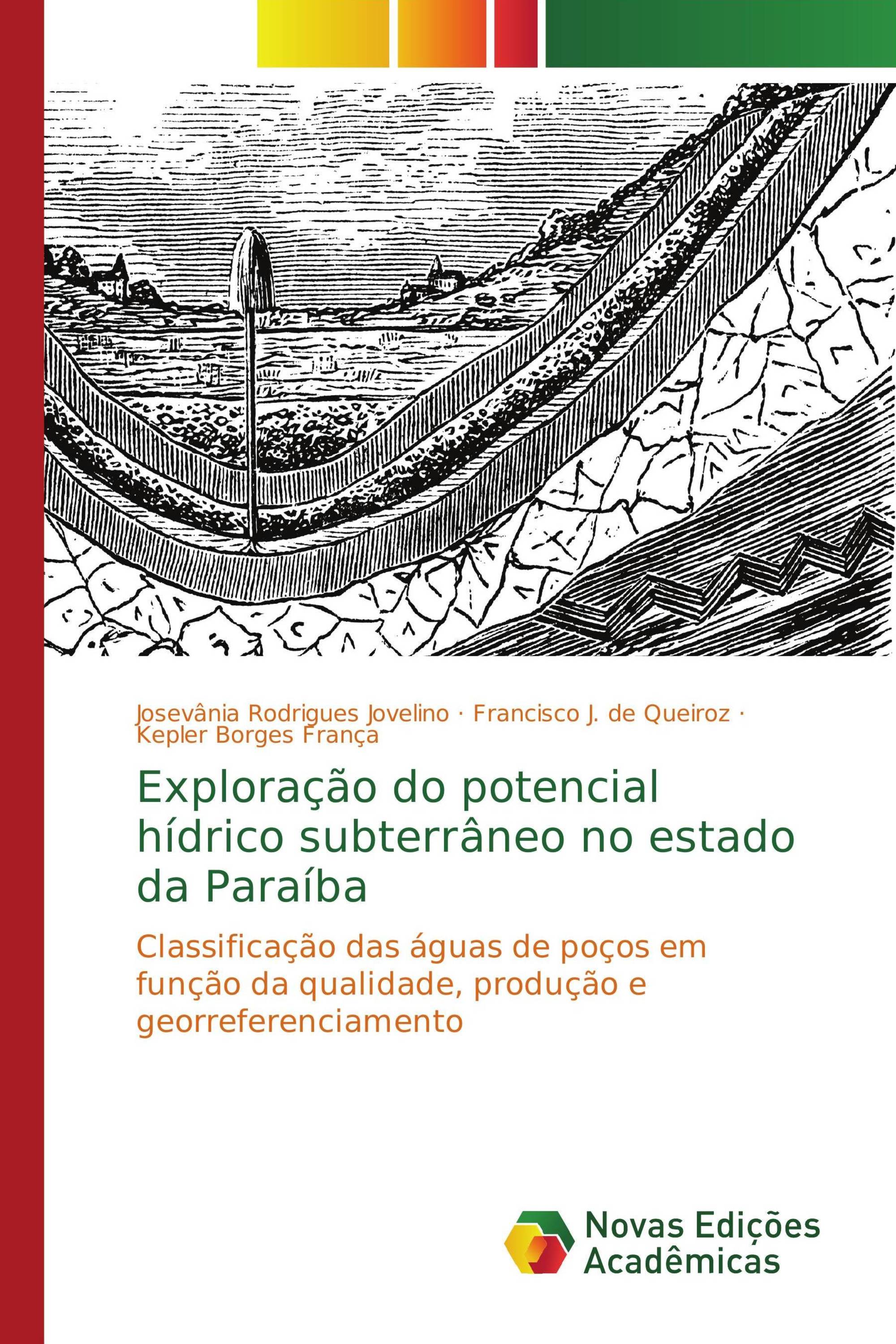 Exploração do potencial hídrico subterrâneo no estado da Paraíba