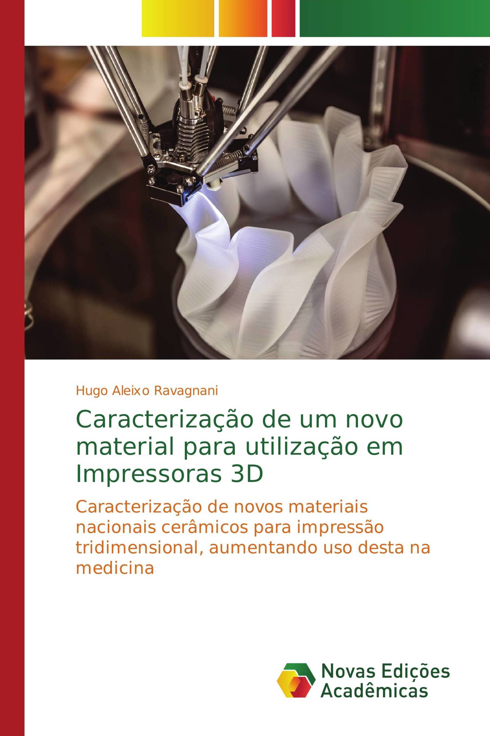 Caracterização de um novo material para utilização em Impressoras 3D