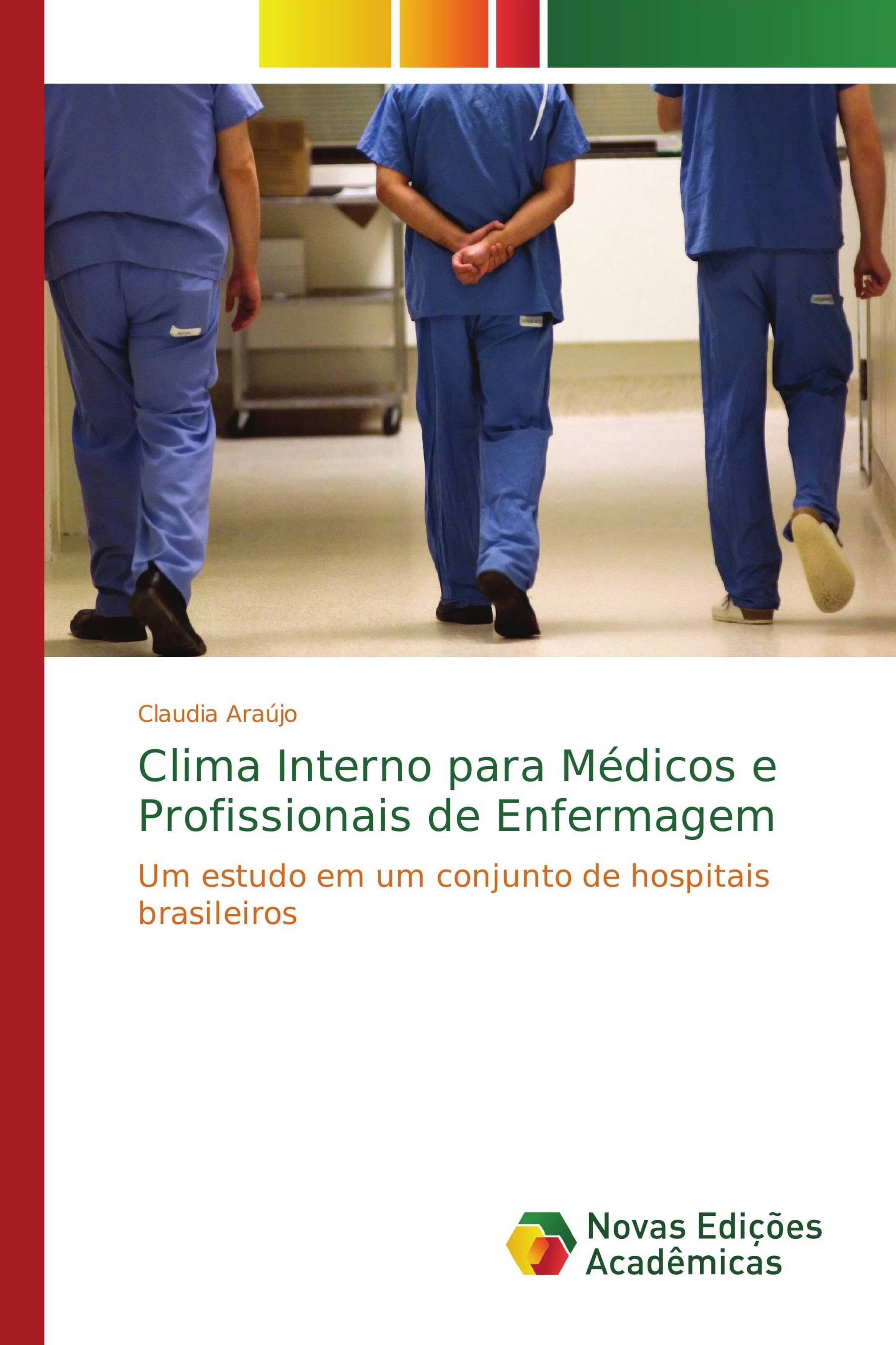 Clima Interno para Médicos e Profissionais de Enfermagem