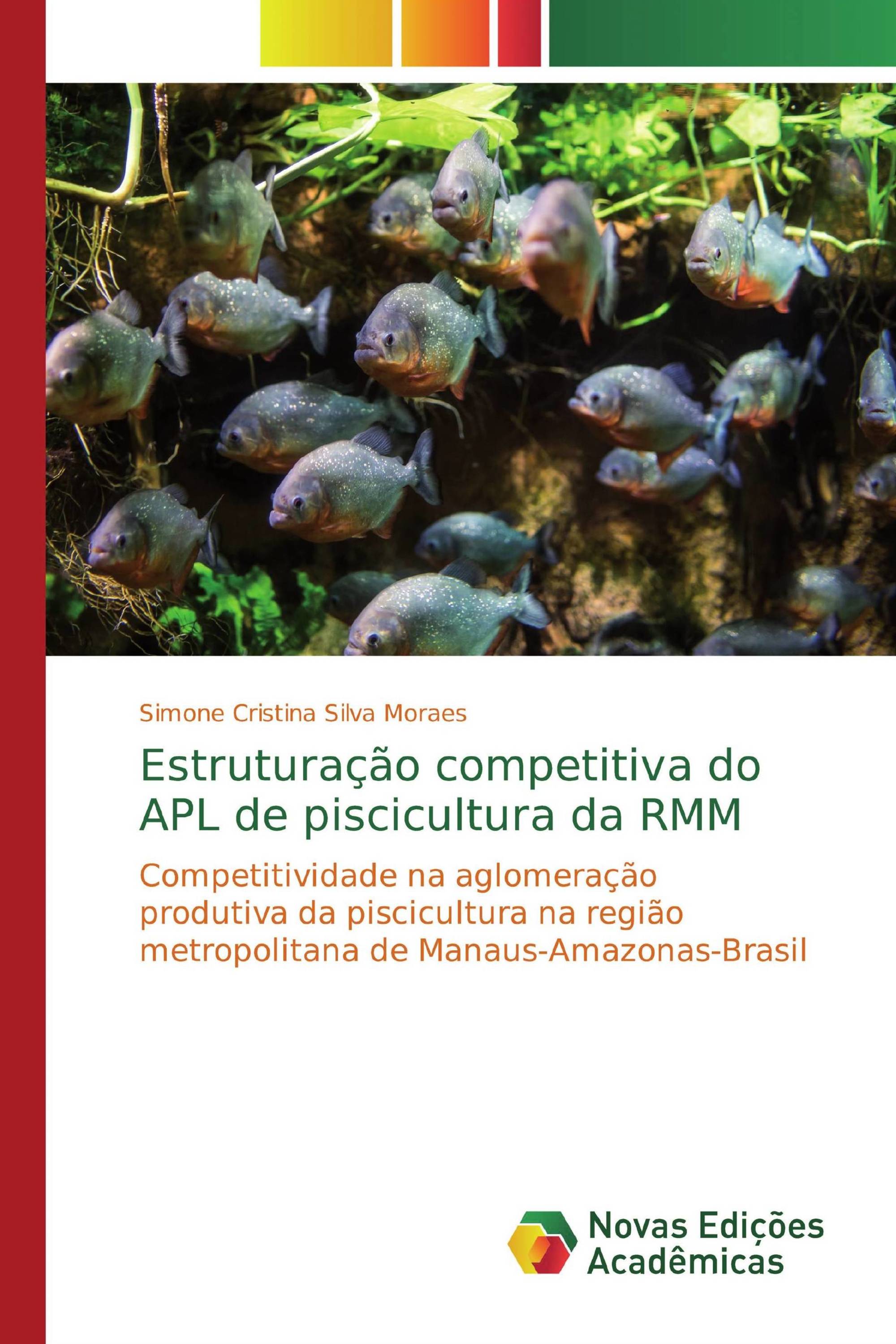 Estruturação competitiva do APL de piscicultura da RMM