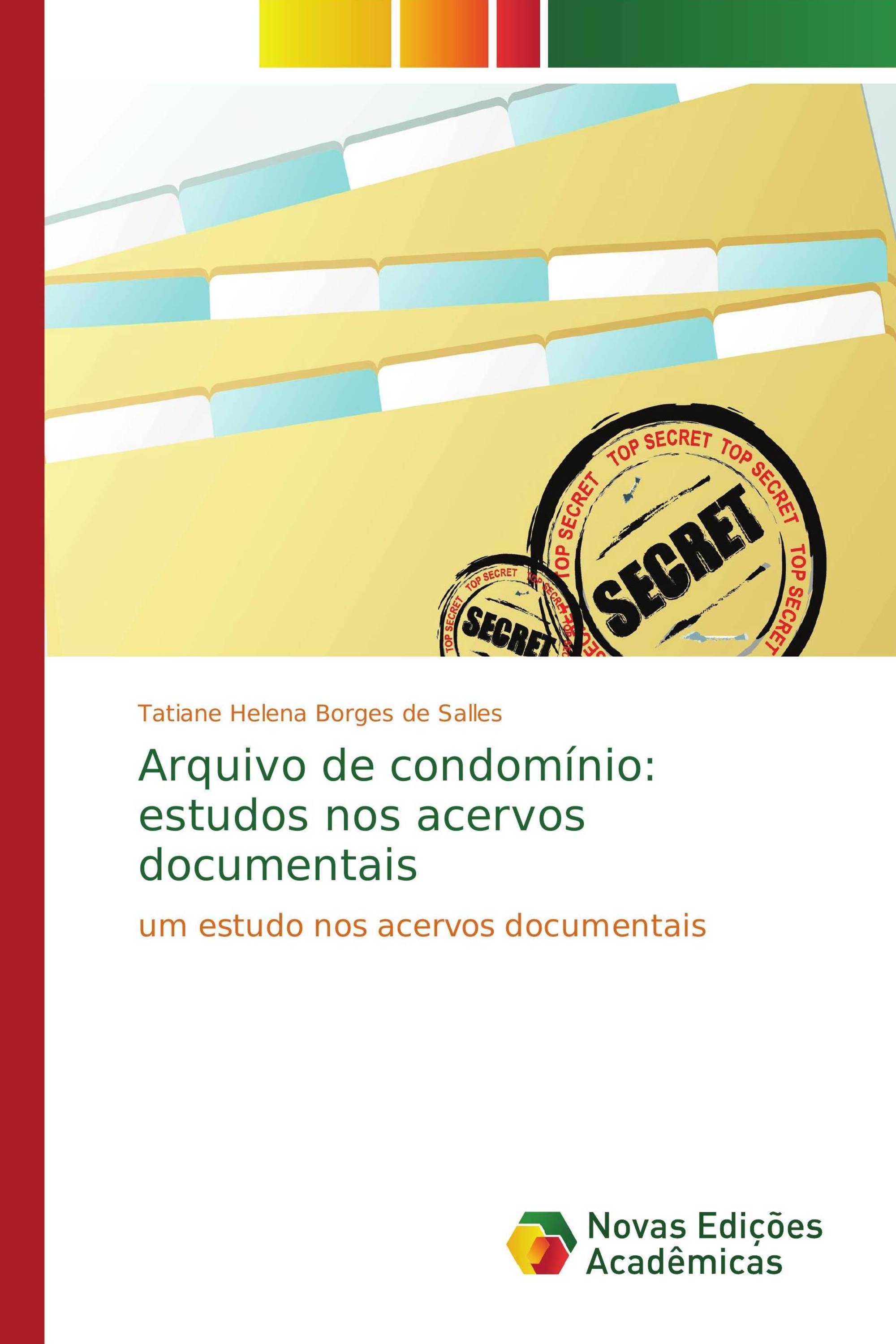 Arquivo de condomínio: estudos nos acervos documentais