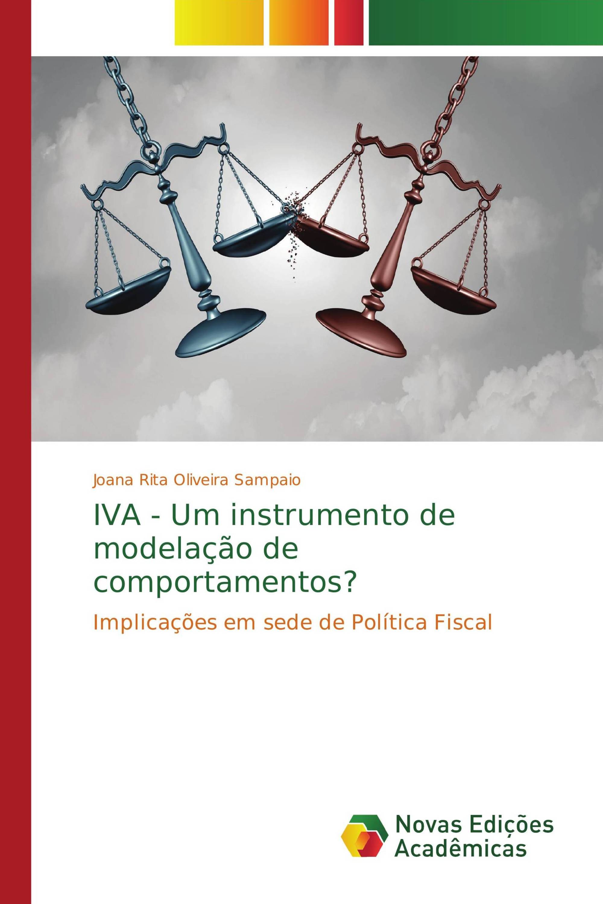 IVA - Um instrumento de modelação de comportamentos?