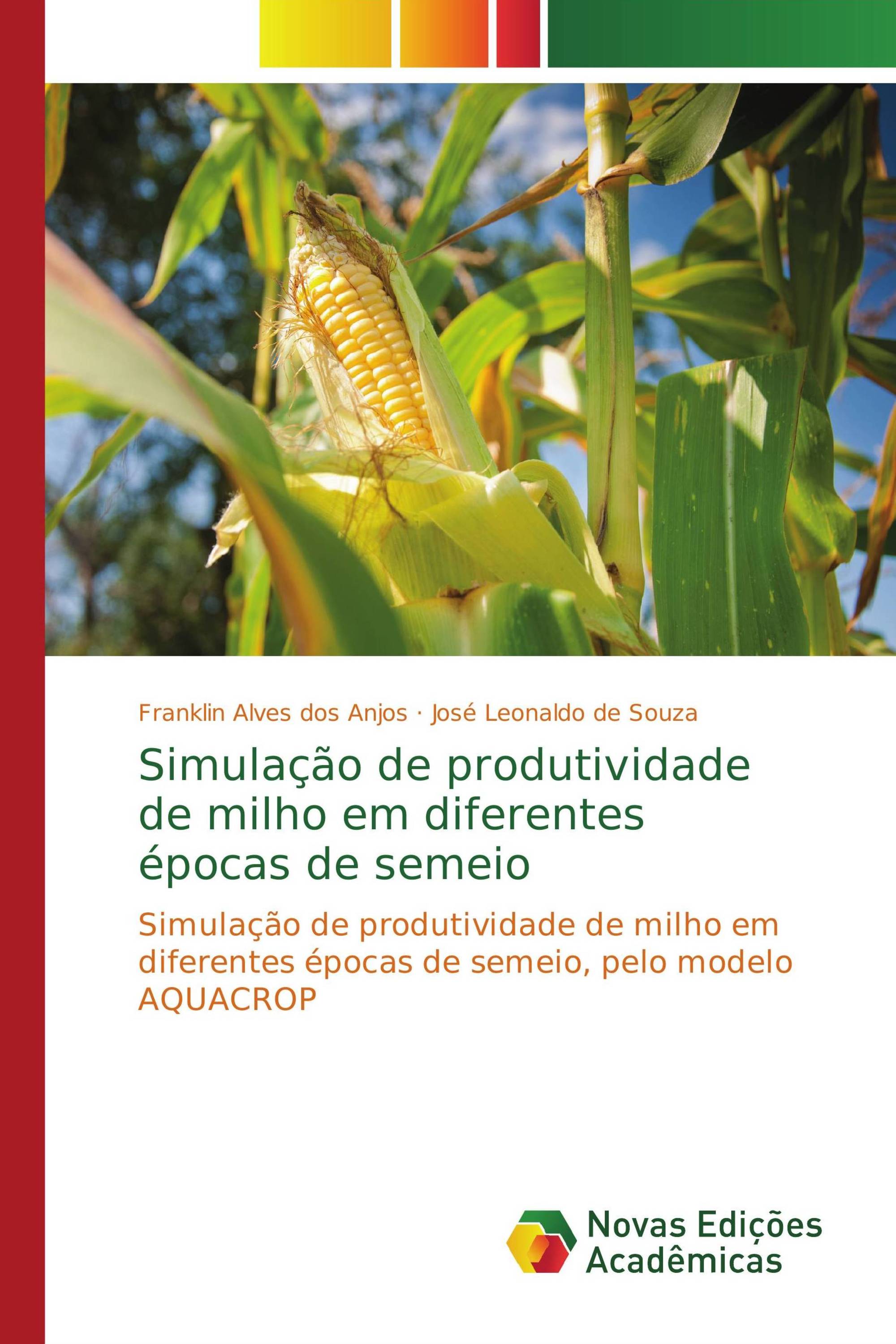 Simulação de produtividade de milho em diferentes épocas de semeio