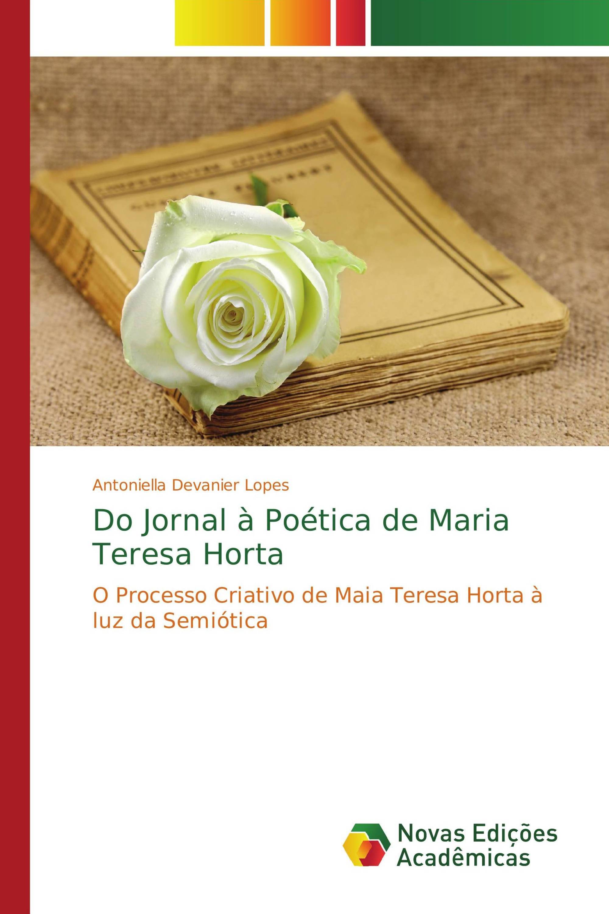 Do Jornal à Poética de Maria Teresa Horta