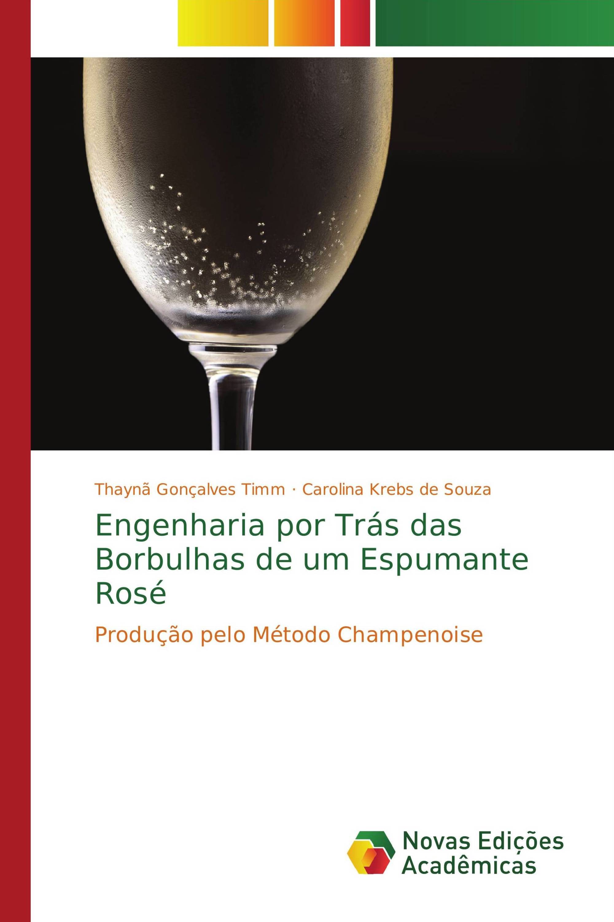 Engenharia por Trás das Borbulhas de um Espumante Rosé