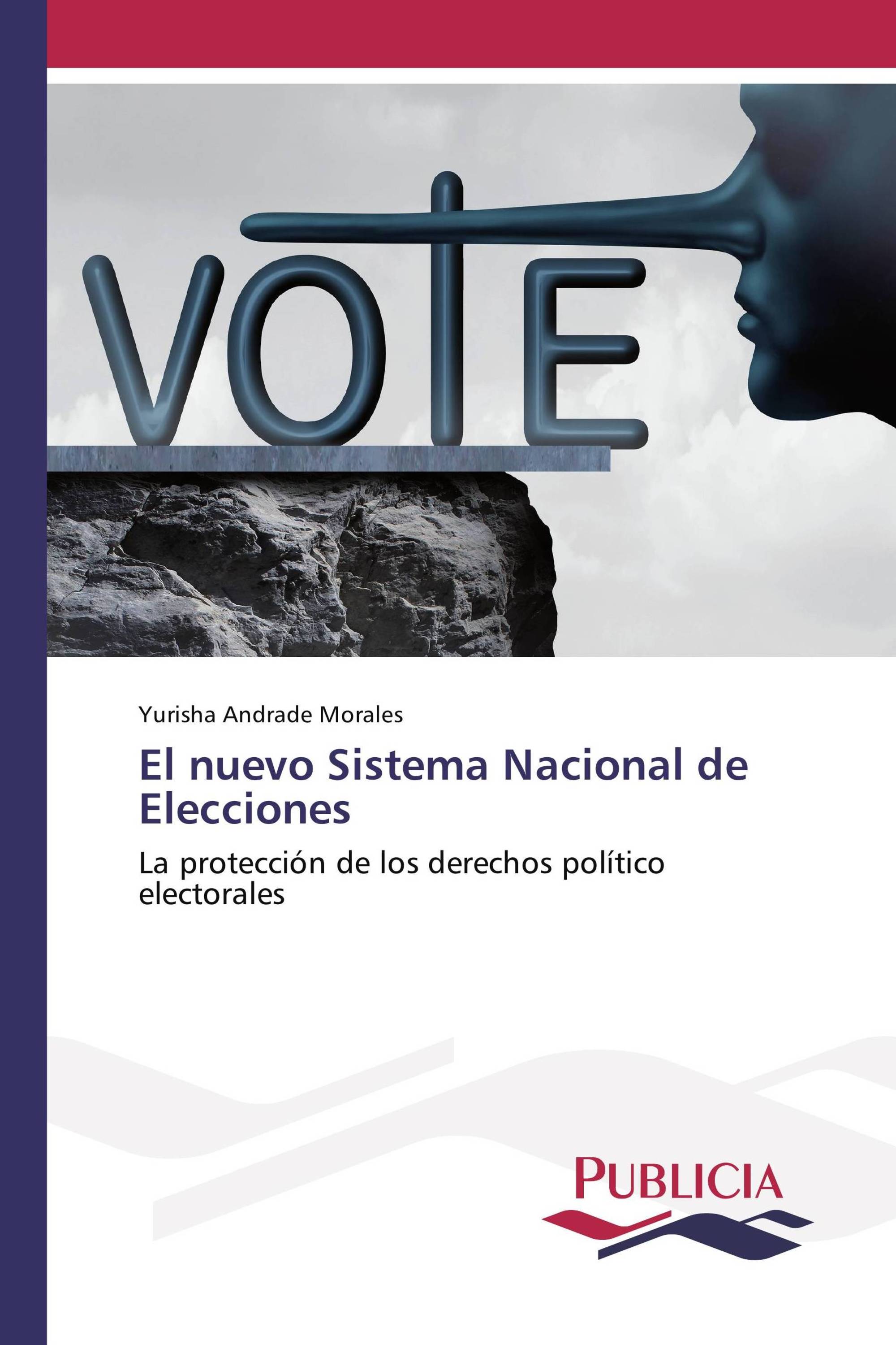 El nuevo Sistema Nacional de Elecciones