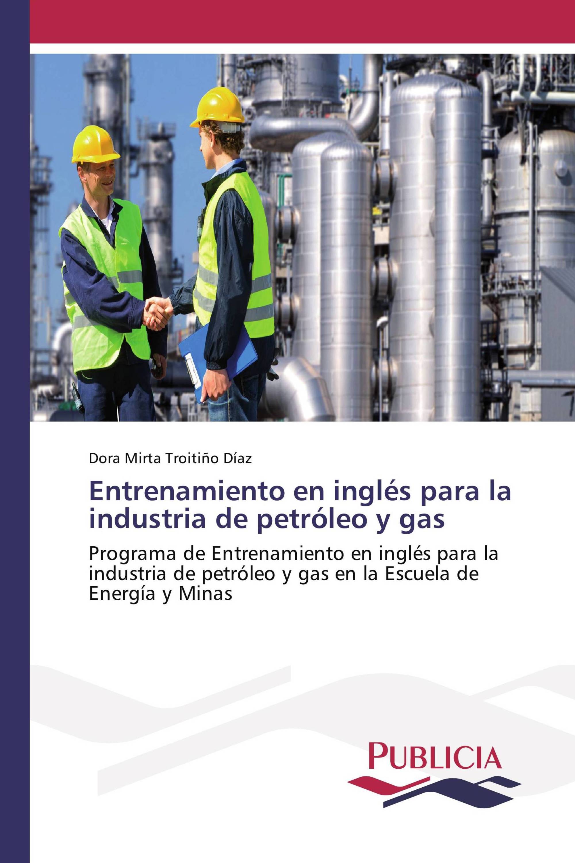 Entrenamiento en inglés para la industria de petróleo y gas