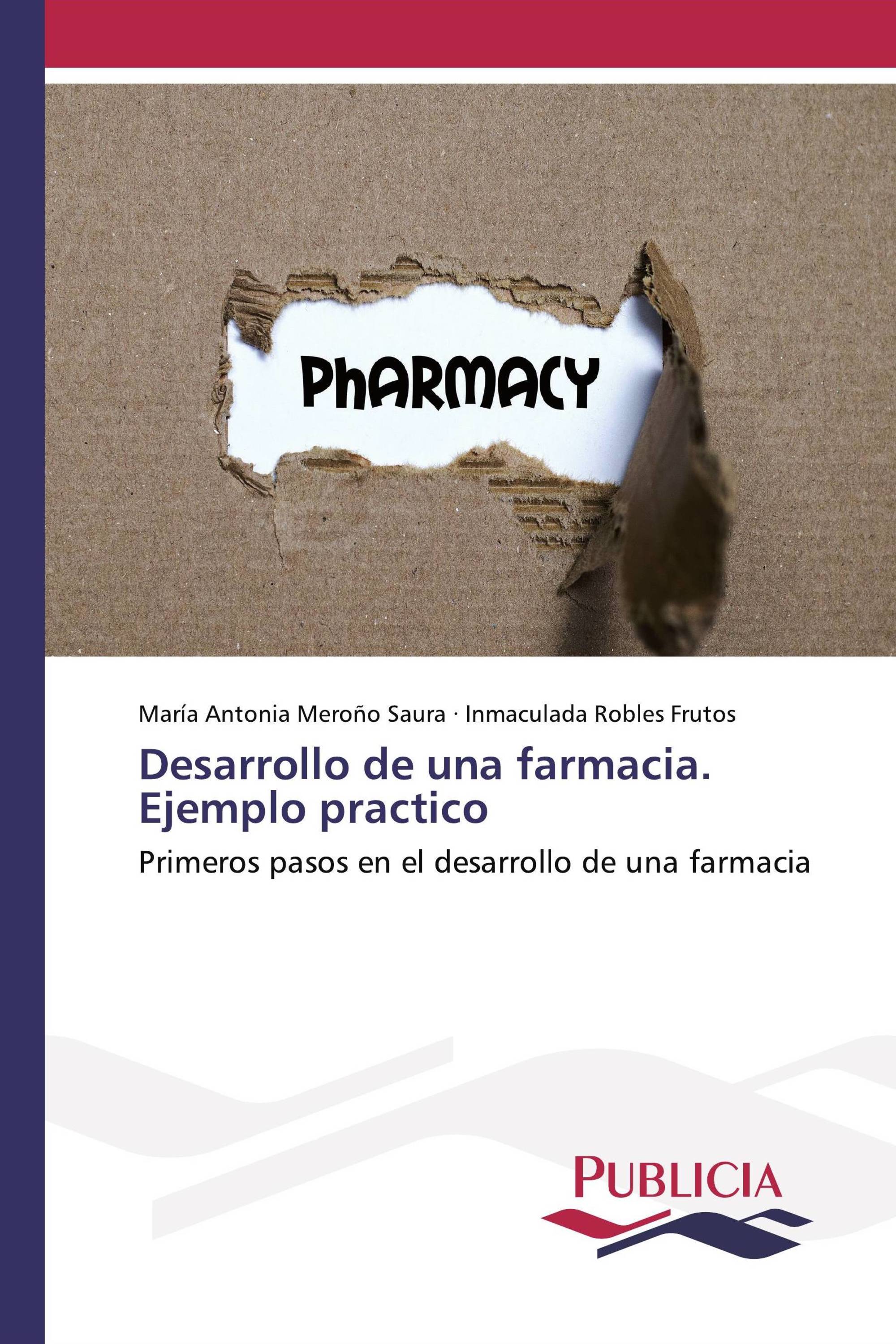 Desarrollo de una farmacia. Ejemplo practico