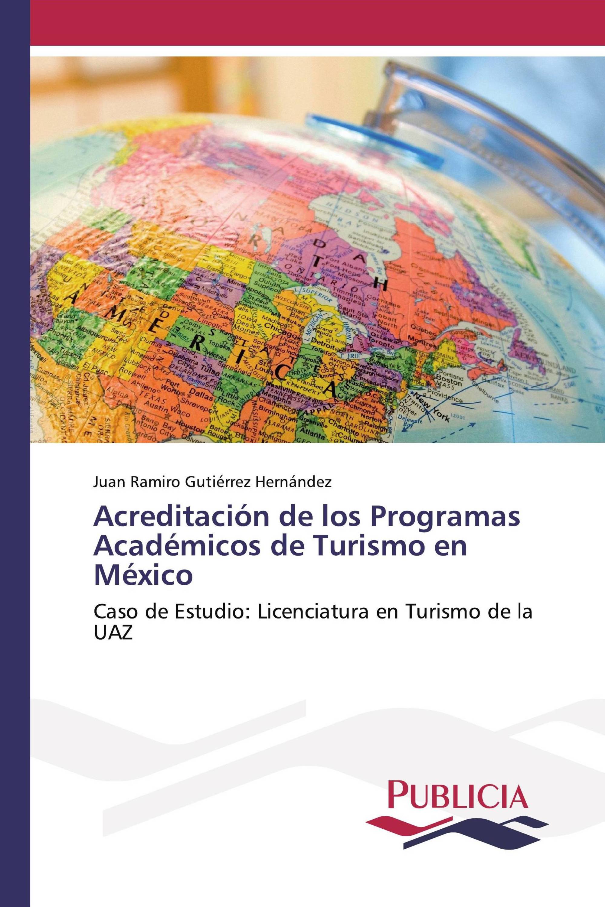 Acreditación de los Programas Académicos de Turismo en México