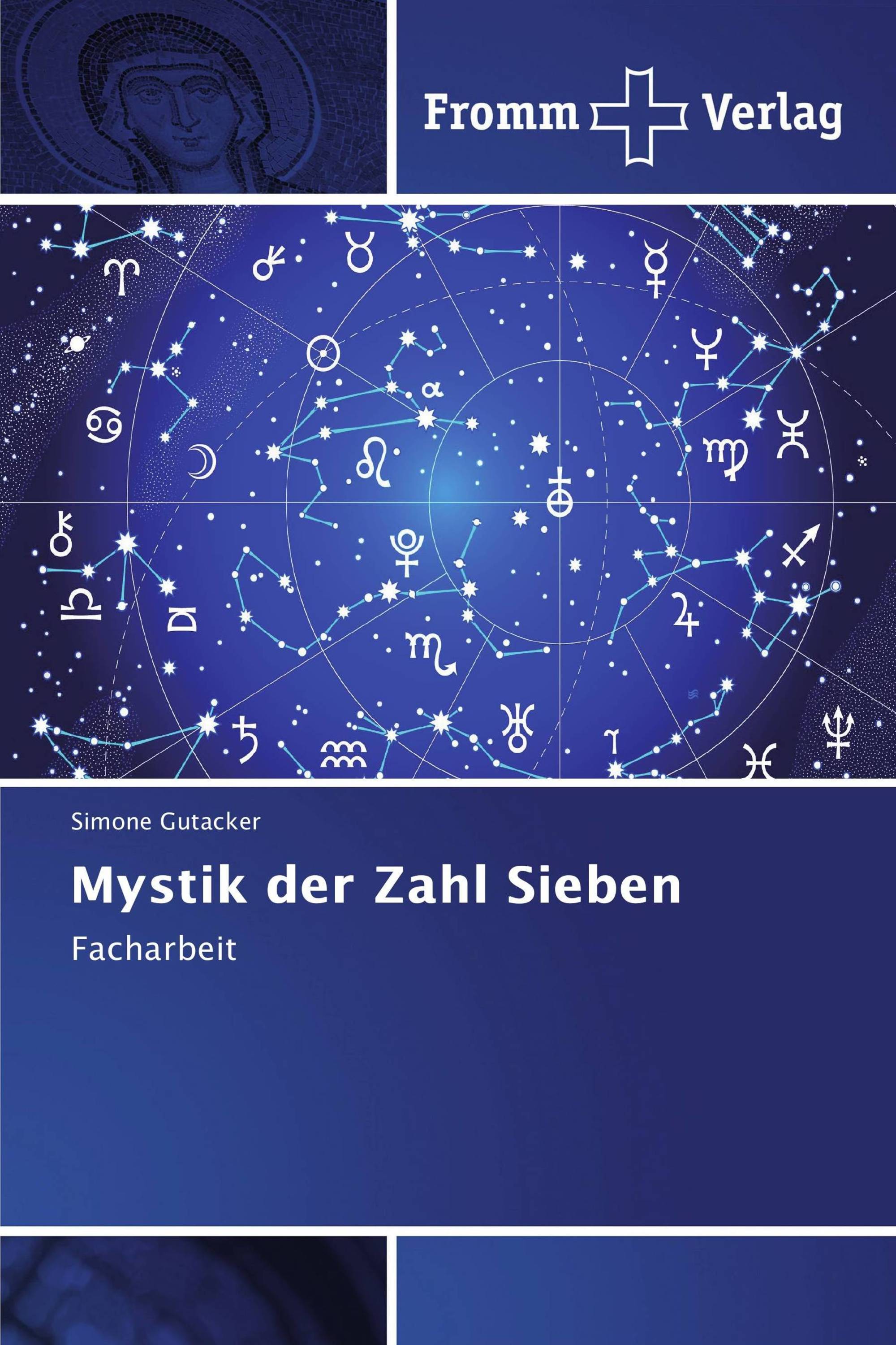 Mystik der Zahl Sieben