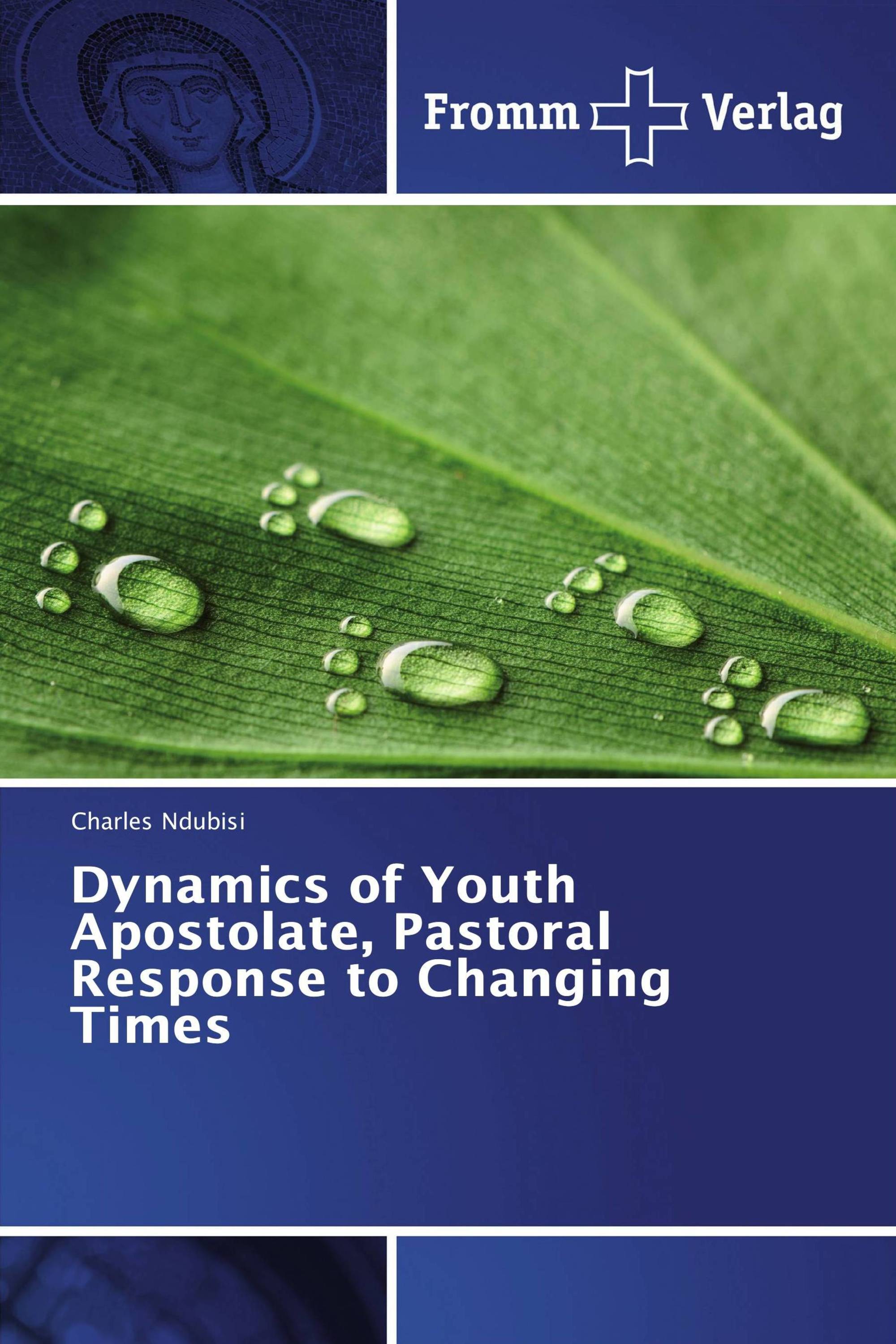 Dynamics of Youth Apostolate, Pastoral Response to Changing Times