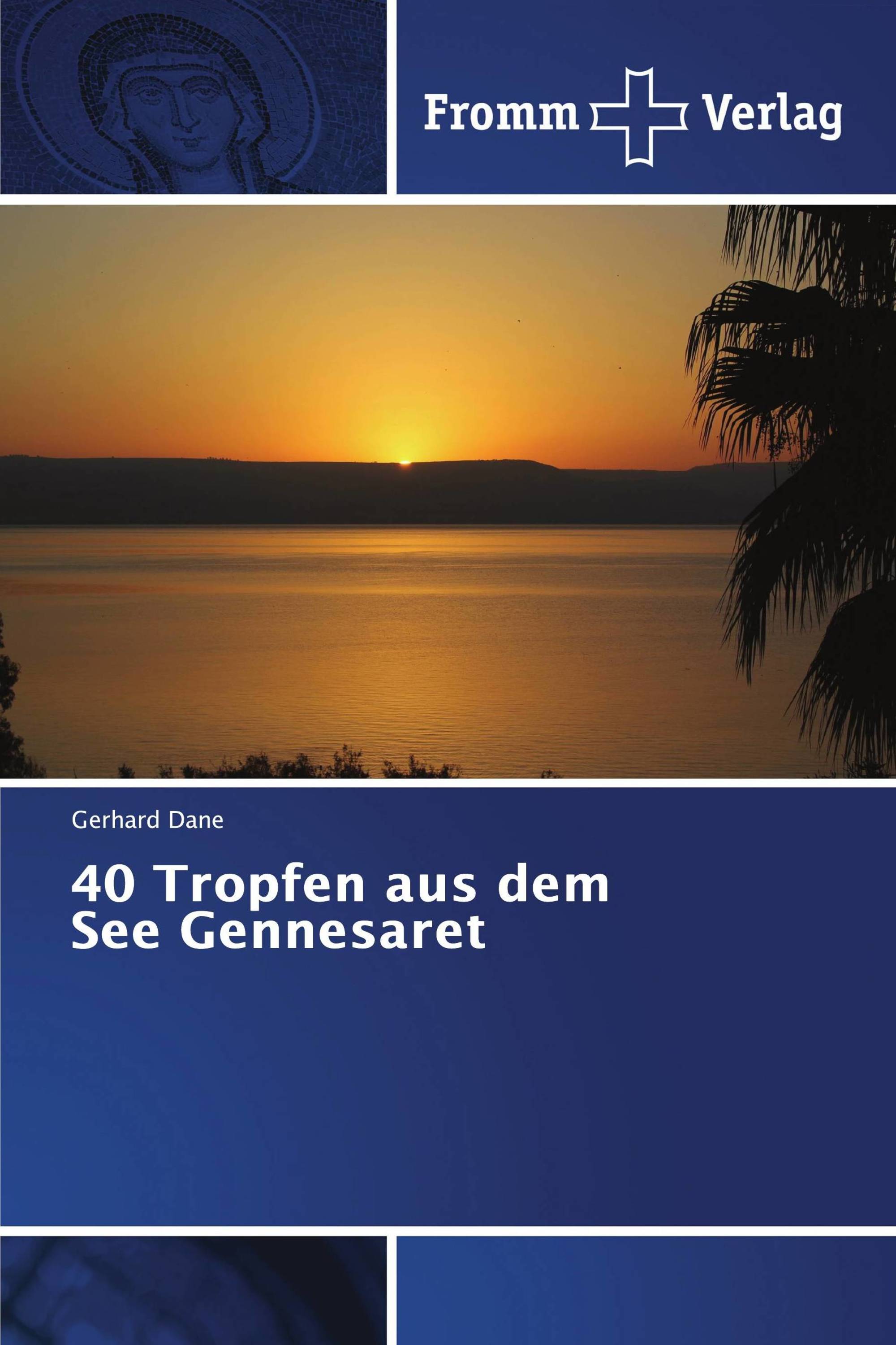 40 Tropfen aus dem See Gennesaret