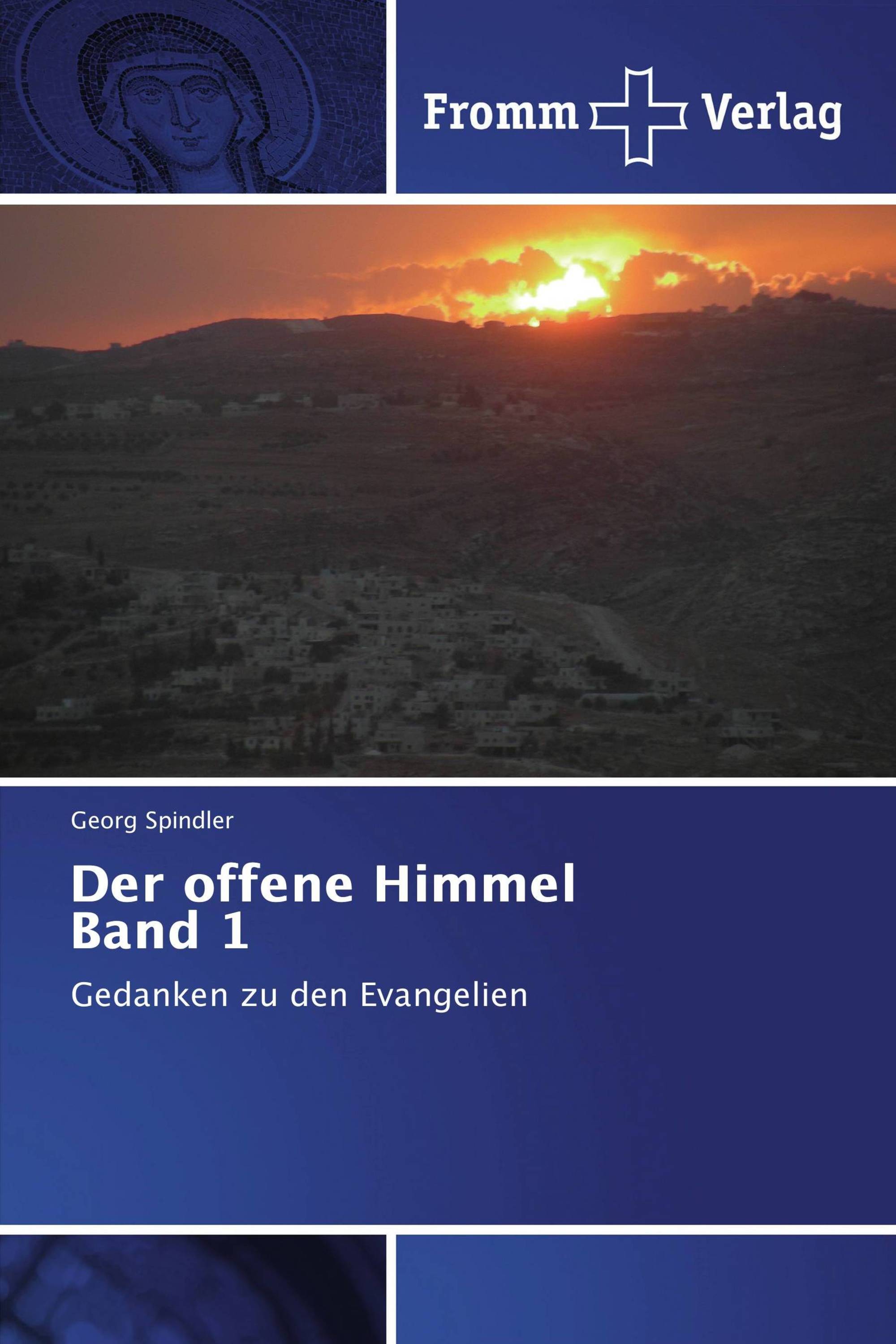 Der offene Himmel Band 1