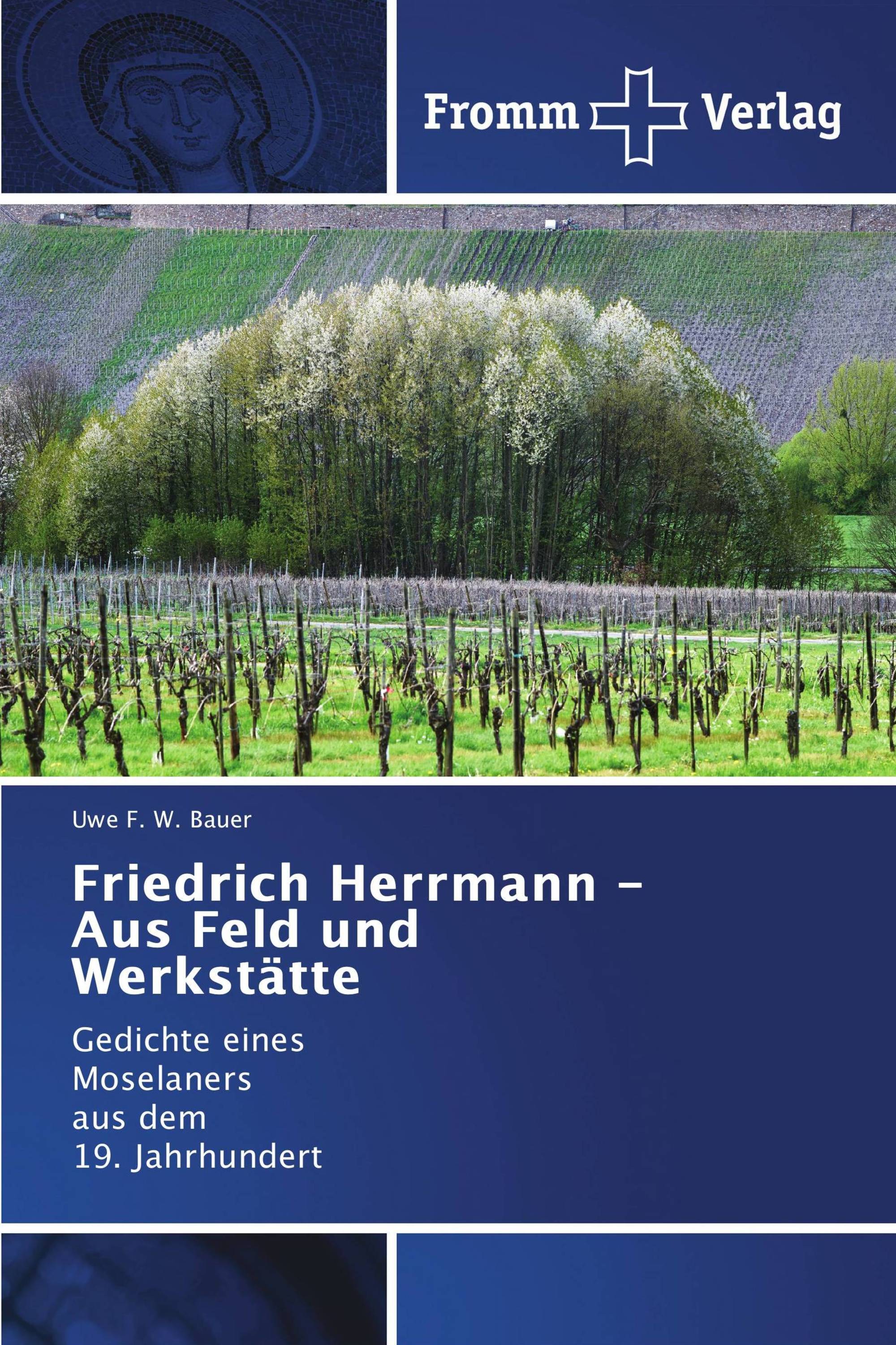 Friedrich Herrmann - Aus Feld und Werkstätte