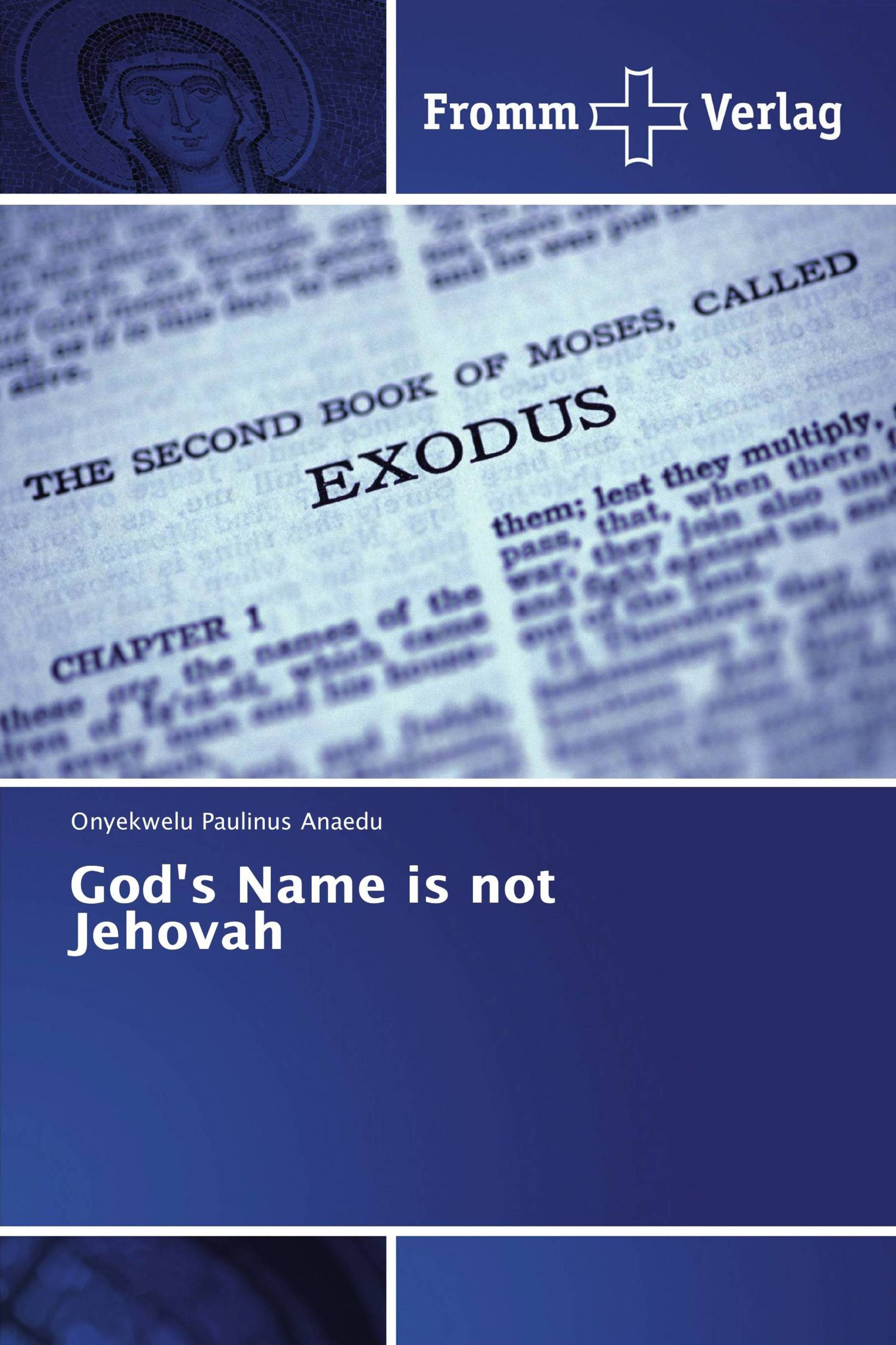 God's Name is not Jehovah