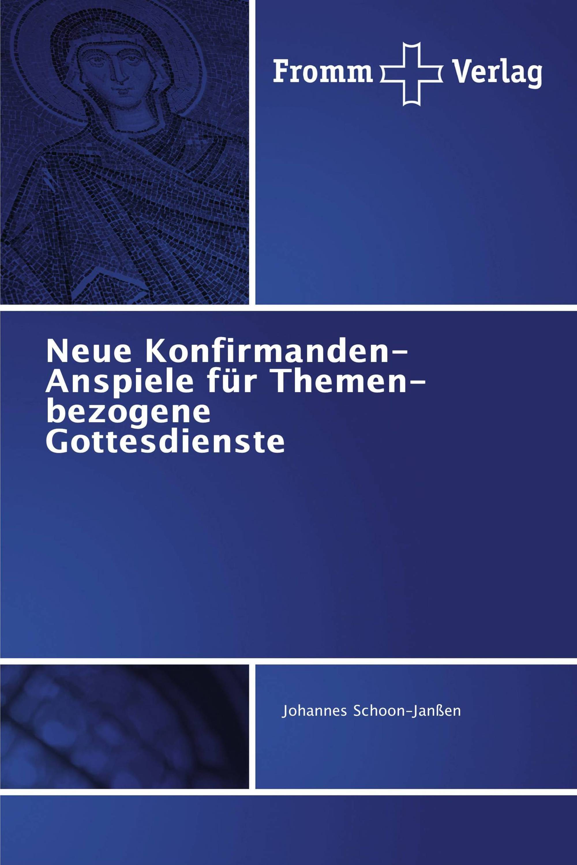 Neue Konfirmanden-Anspiele für Themen-bezogene Gottesdienste