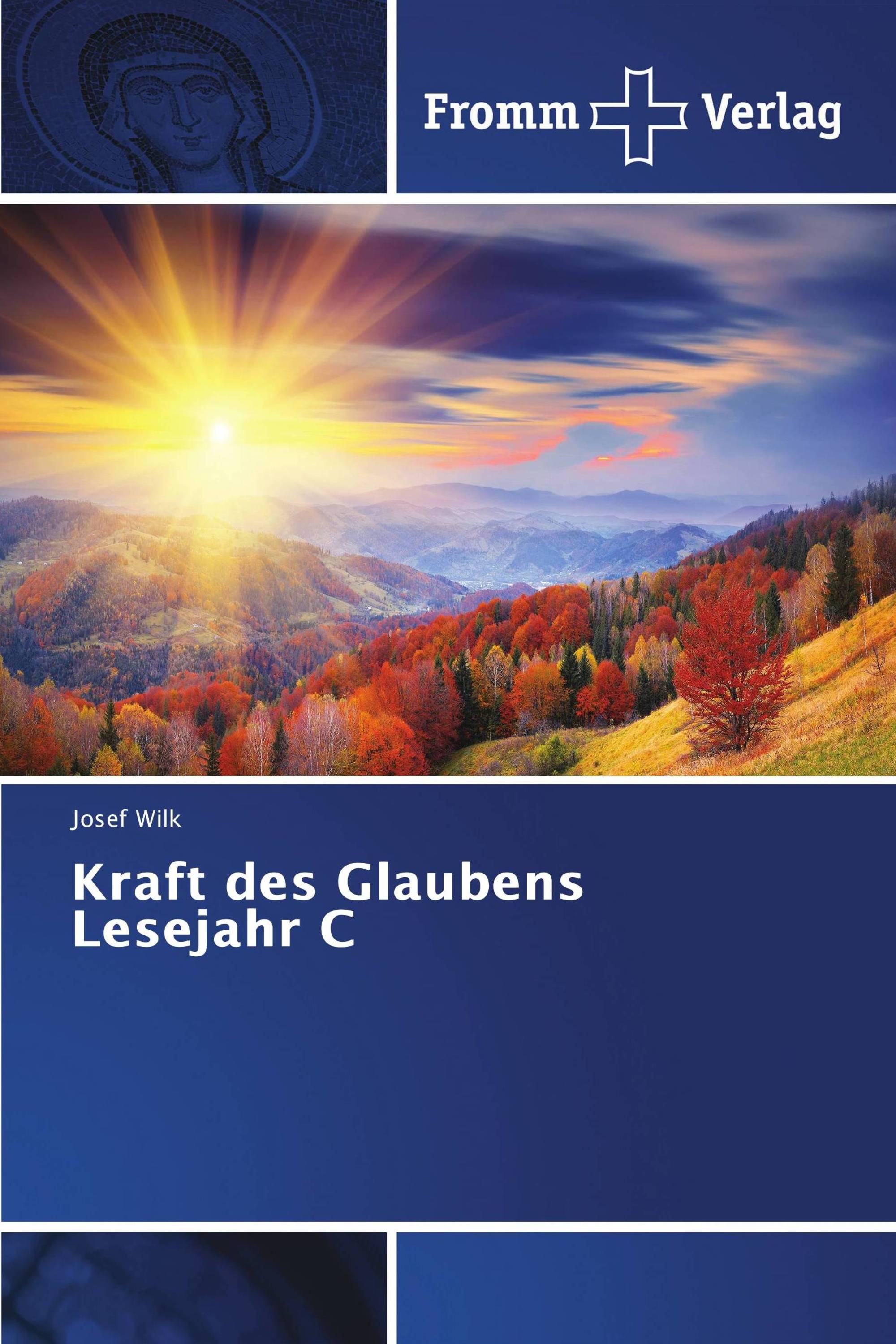 Kraft des Glaubens Lesejahr C